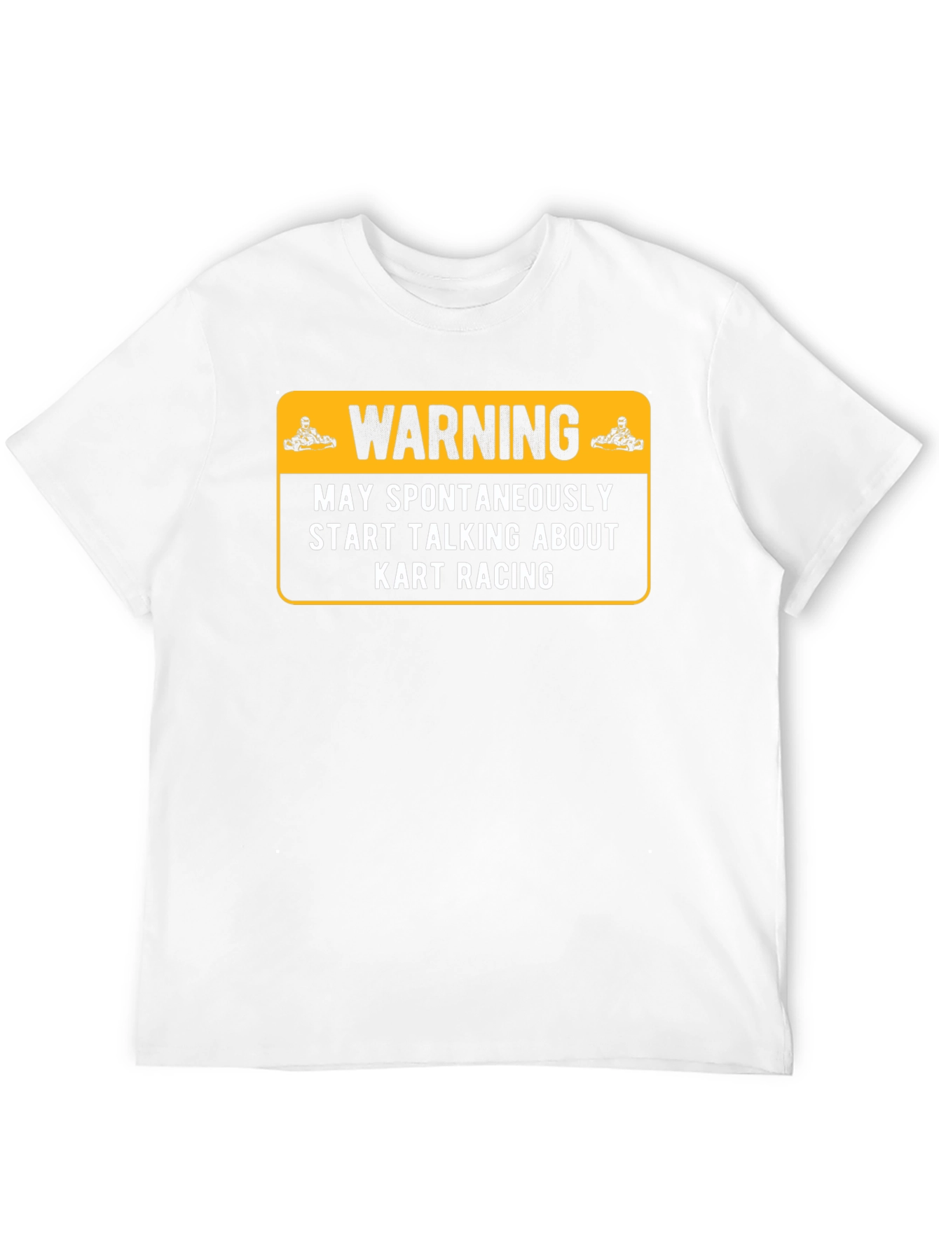 Kart Racing Warning T-Shirt