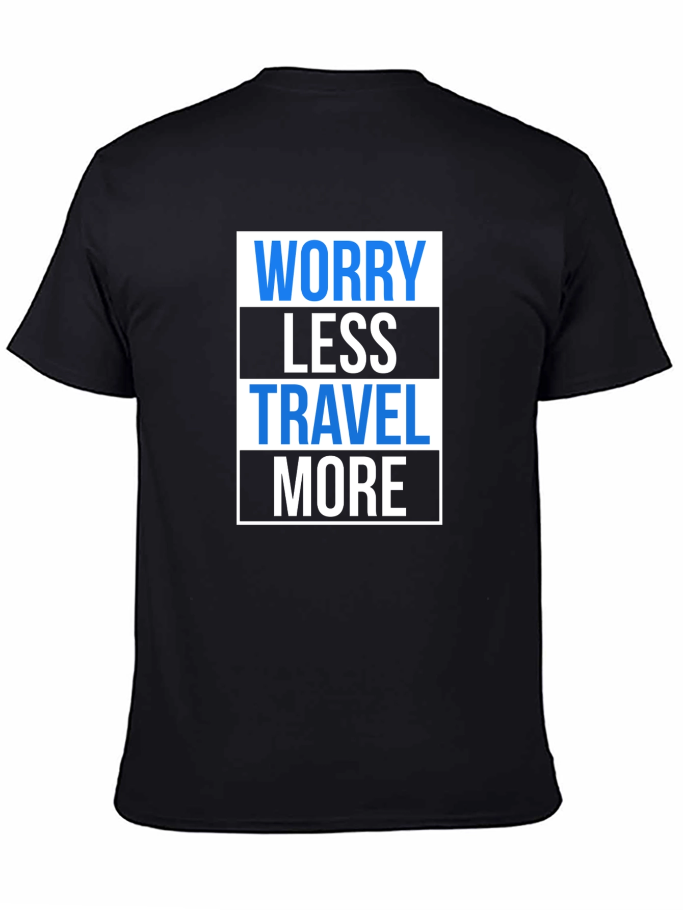 Worry Less Travel More Graphic T-Shirt