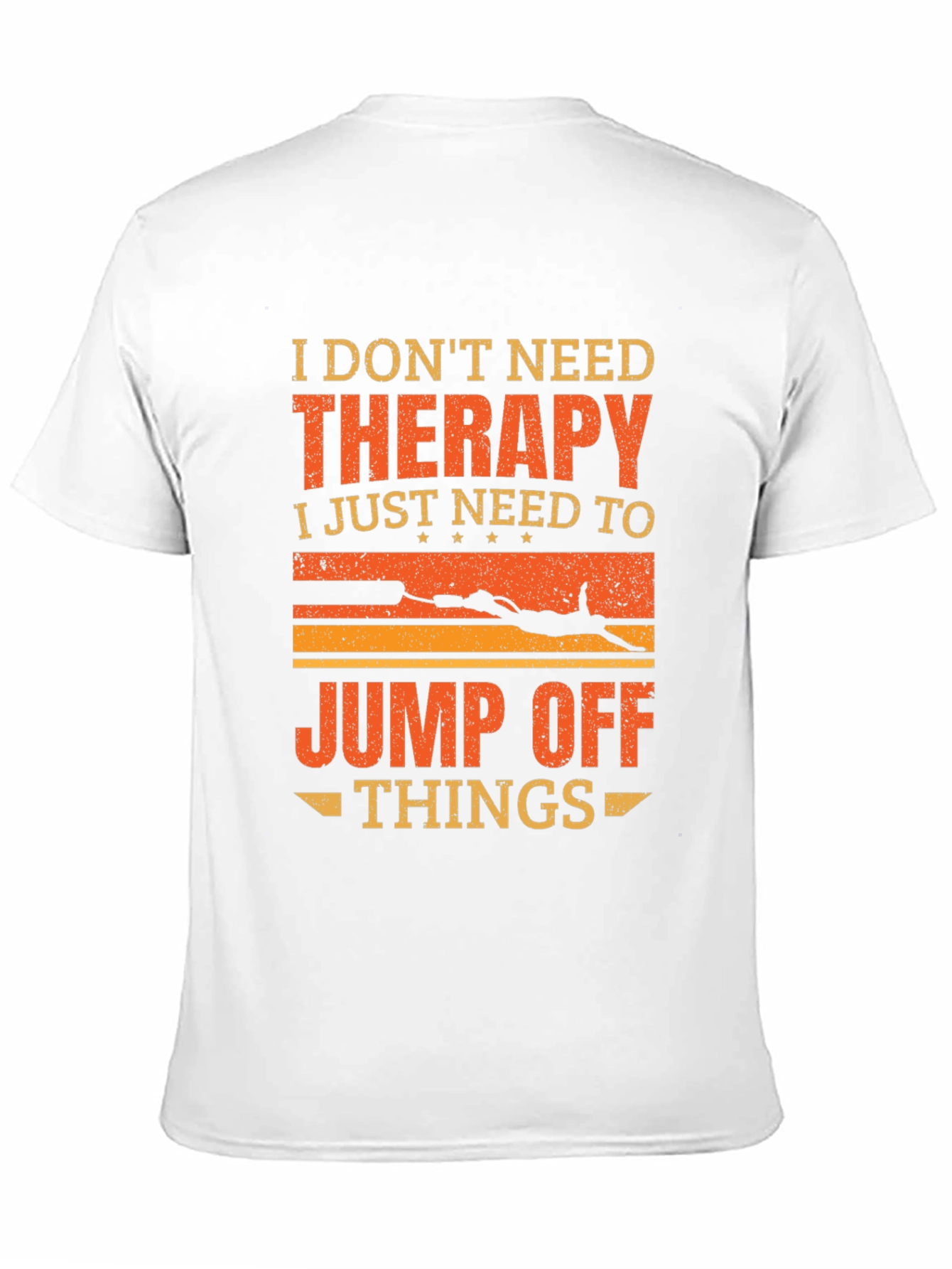 Therapy Jump Off Things Graphic Tee