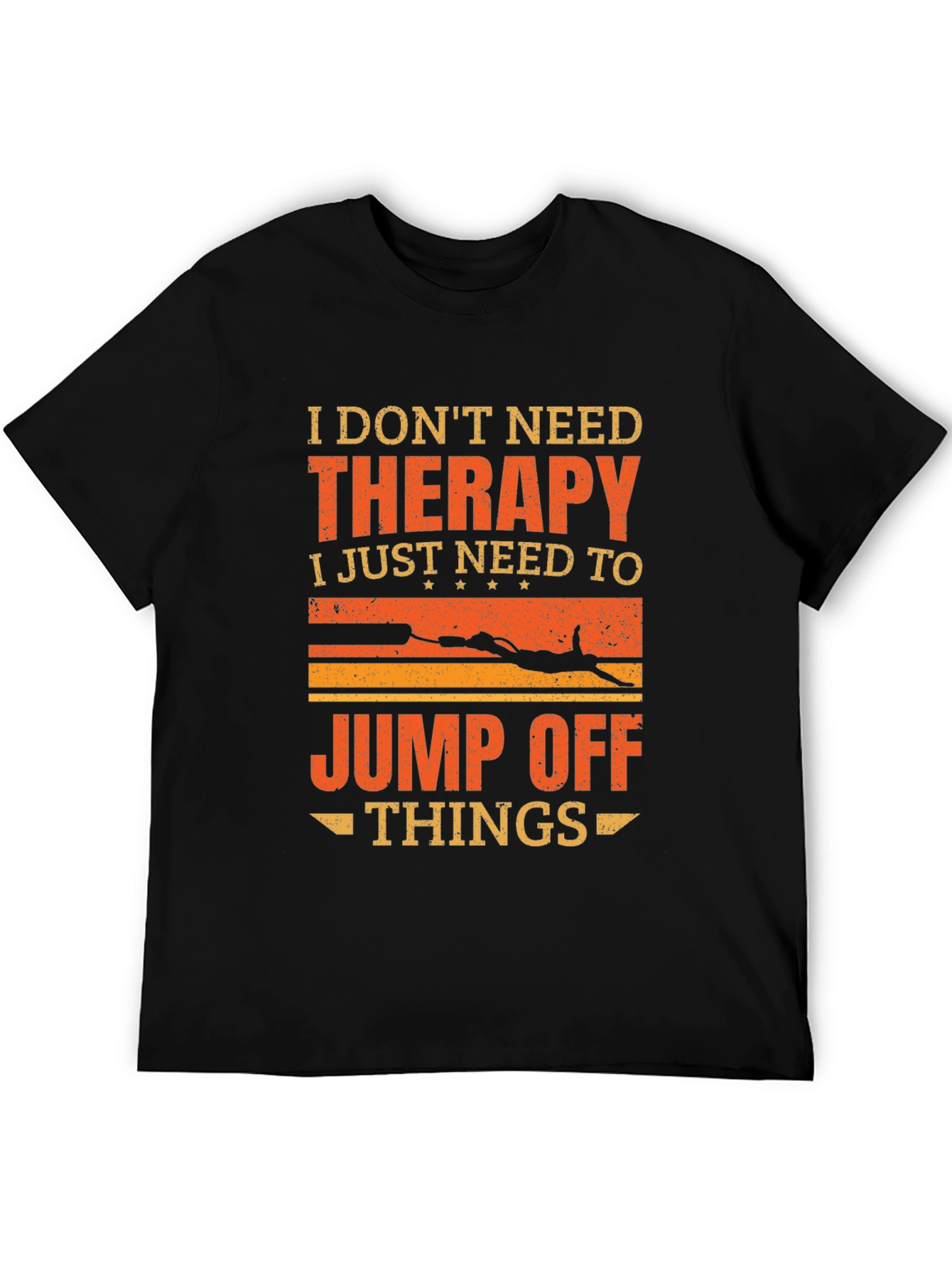 Therapy Jump Off Things Graphic Tee