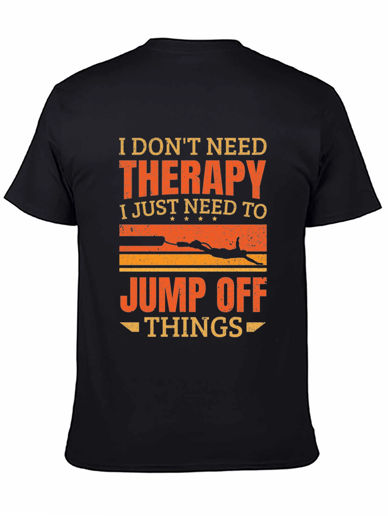 Therapy Jump Off Things Graphic Tee