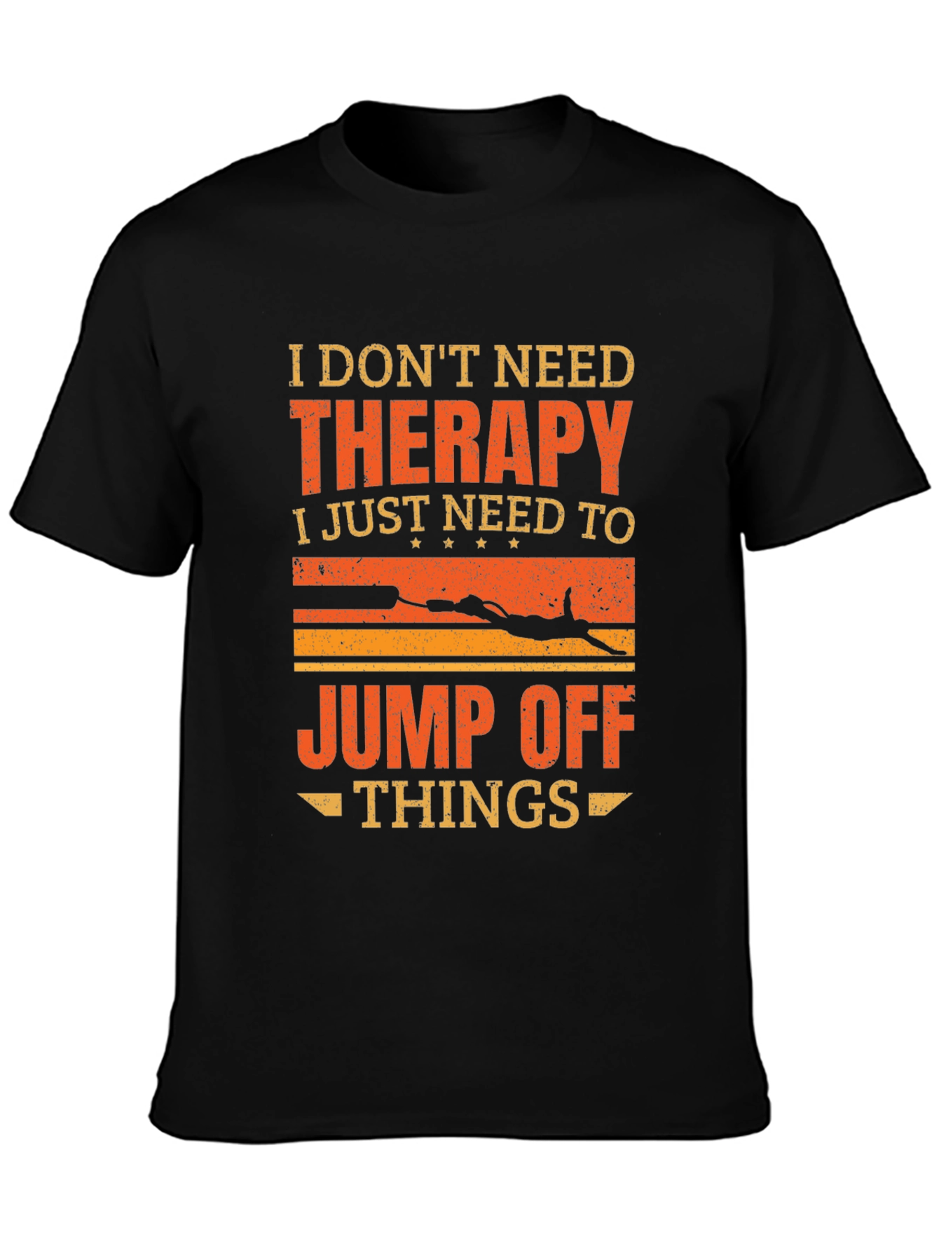 Therapy Jump Off Things Graphic Tee