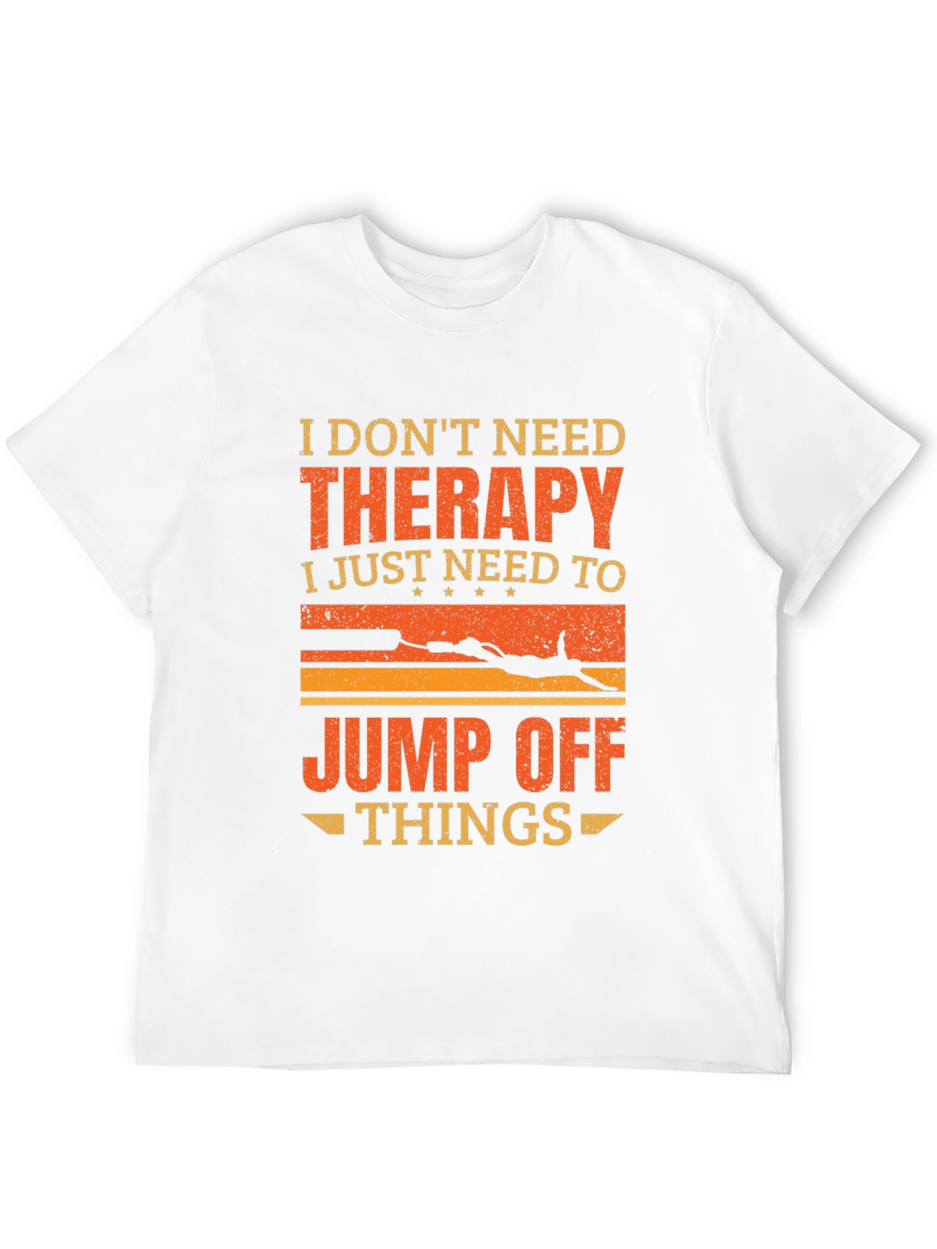 Therapy Jump Off Things Graphic Tee