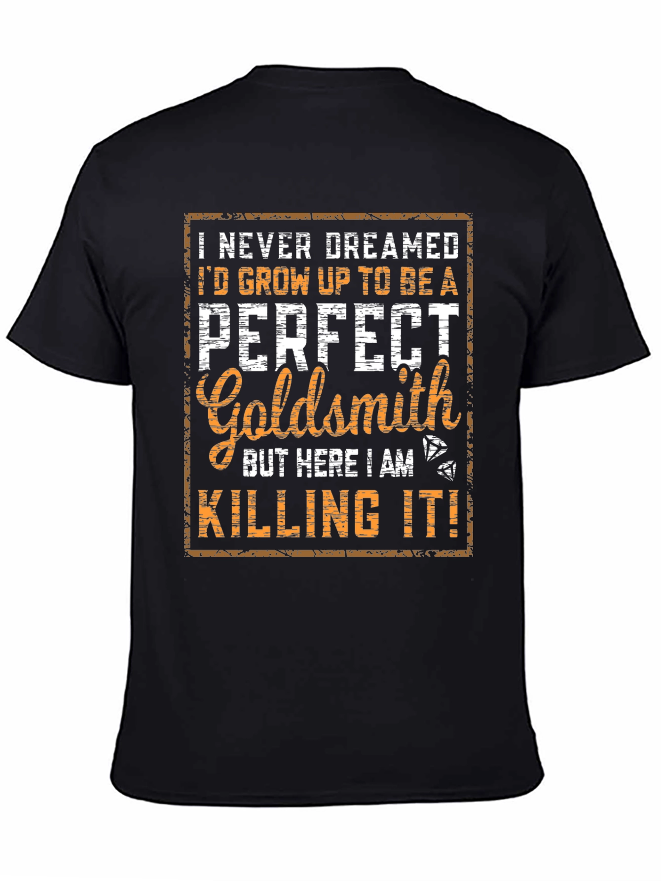 Perfect Goldsmith T-Shirt
