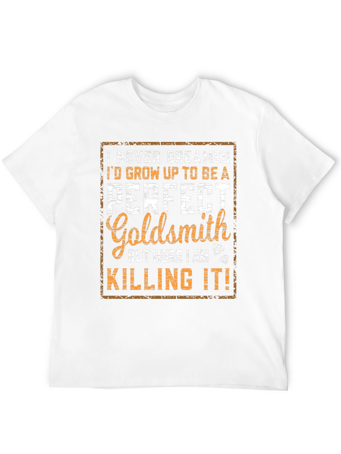 Perfect Goldsmith T-Shirt