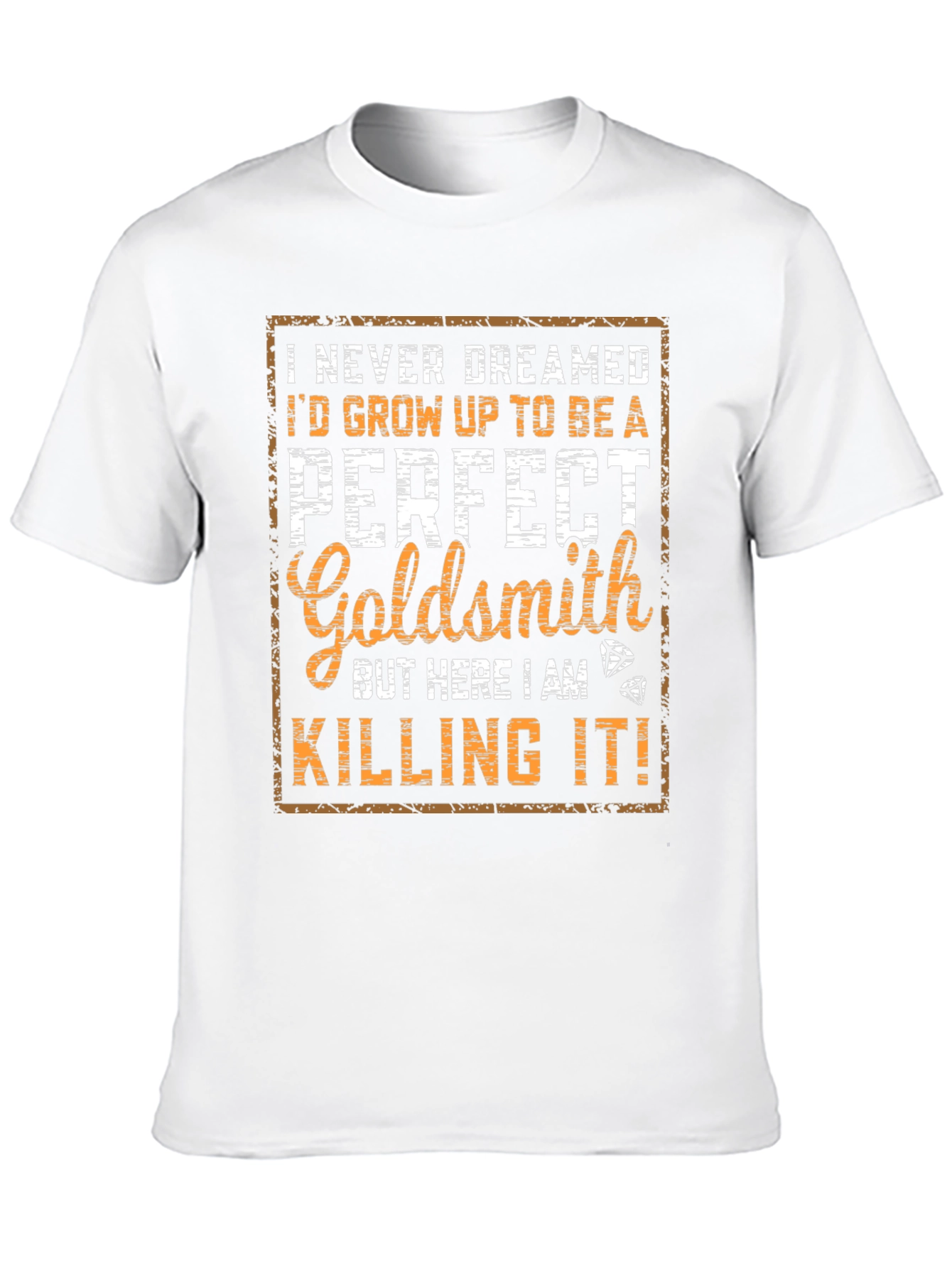 Perfect Goldsmith T-Shirt