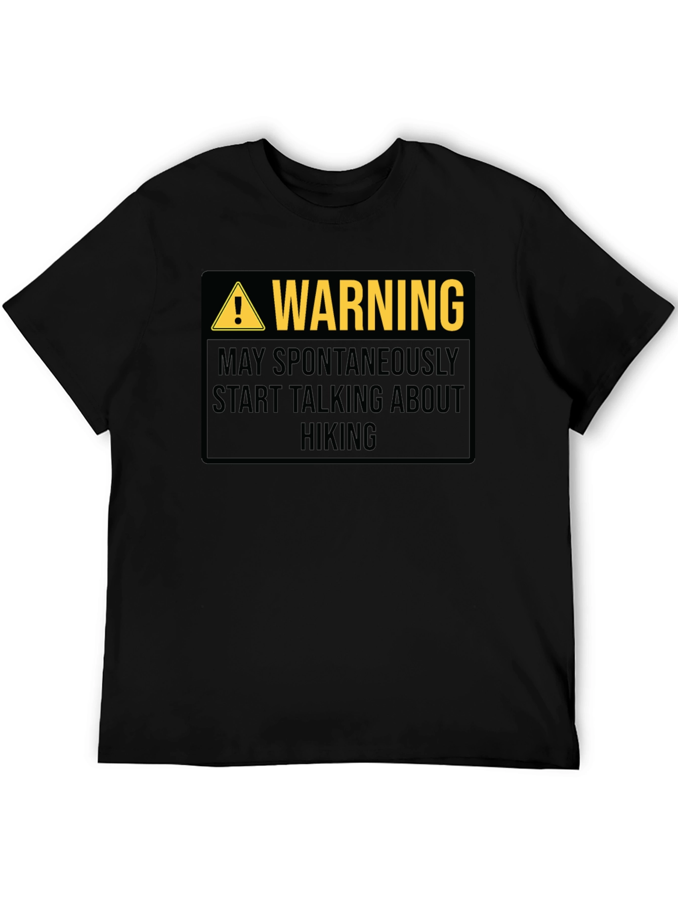 Warning: May Spontaneously Talk About Hiking - T-Shirt