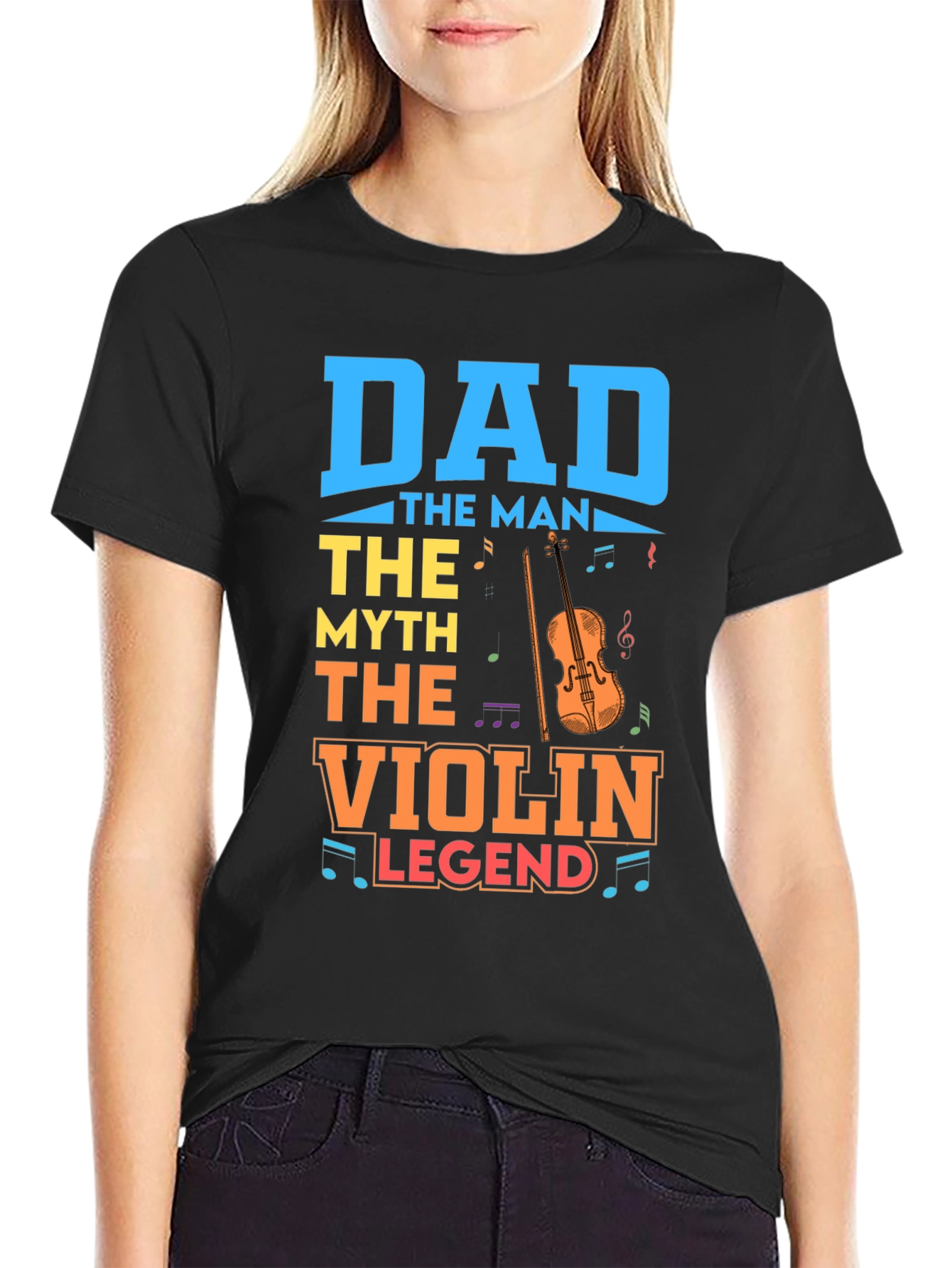 Dad The Man The Myth The Violin Legend T-Shirt