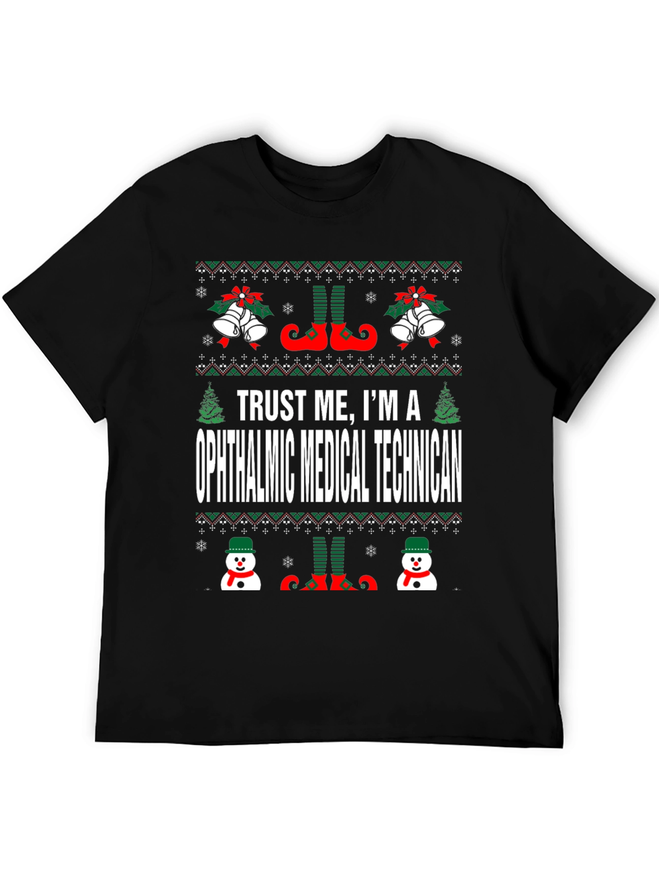 Ophthalmic Medical Technician Ugly Christmas T-Shirt