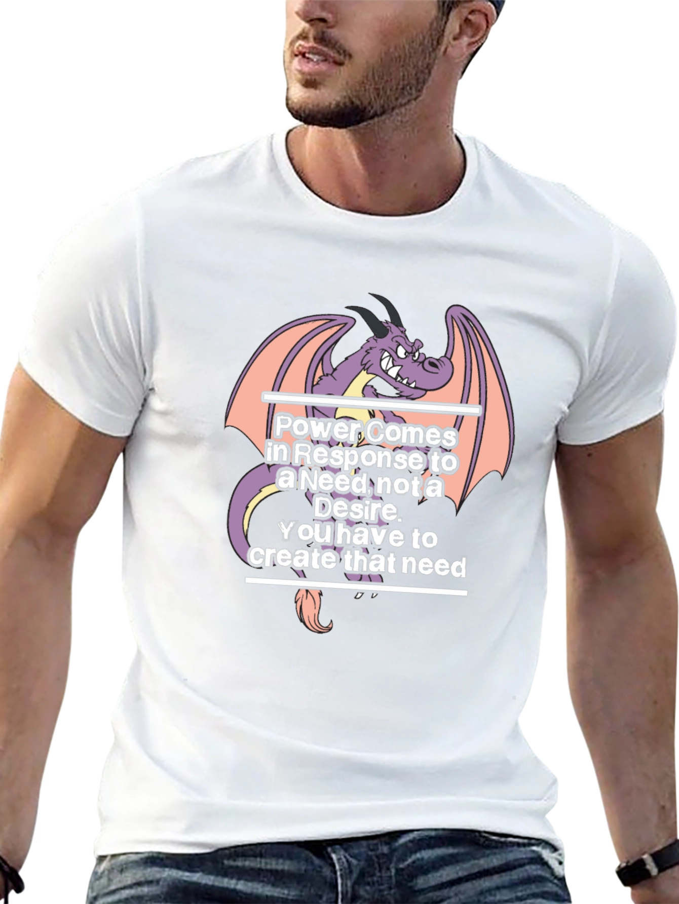 Dragon Power T-Shirt: Need vs. Desire