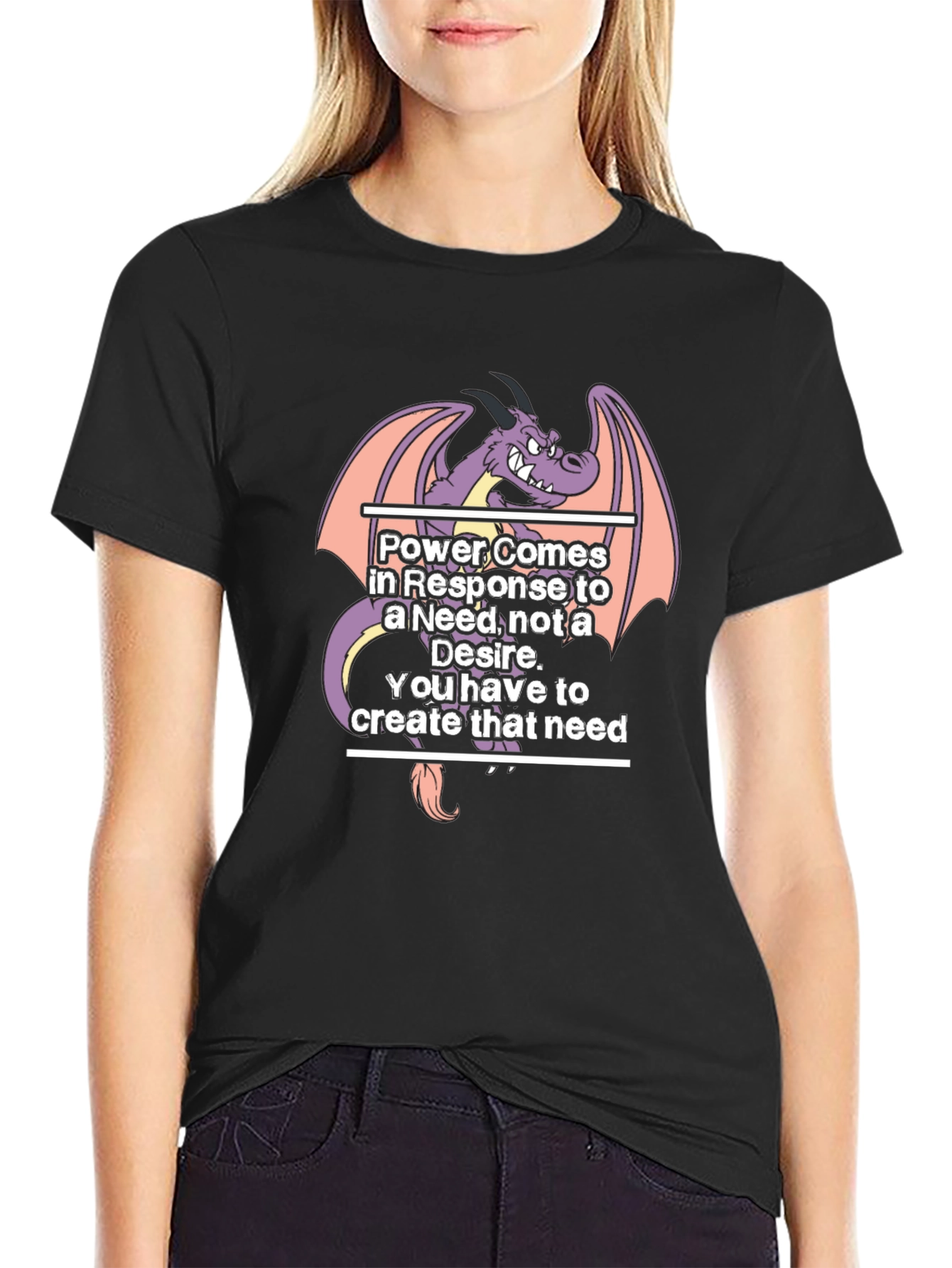 Dragon Power T-Shirt: Need vs. Desire