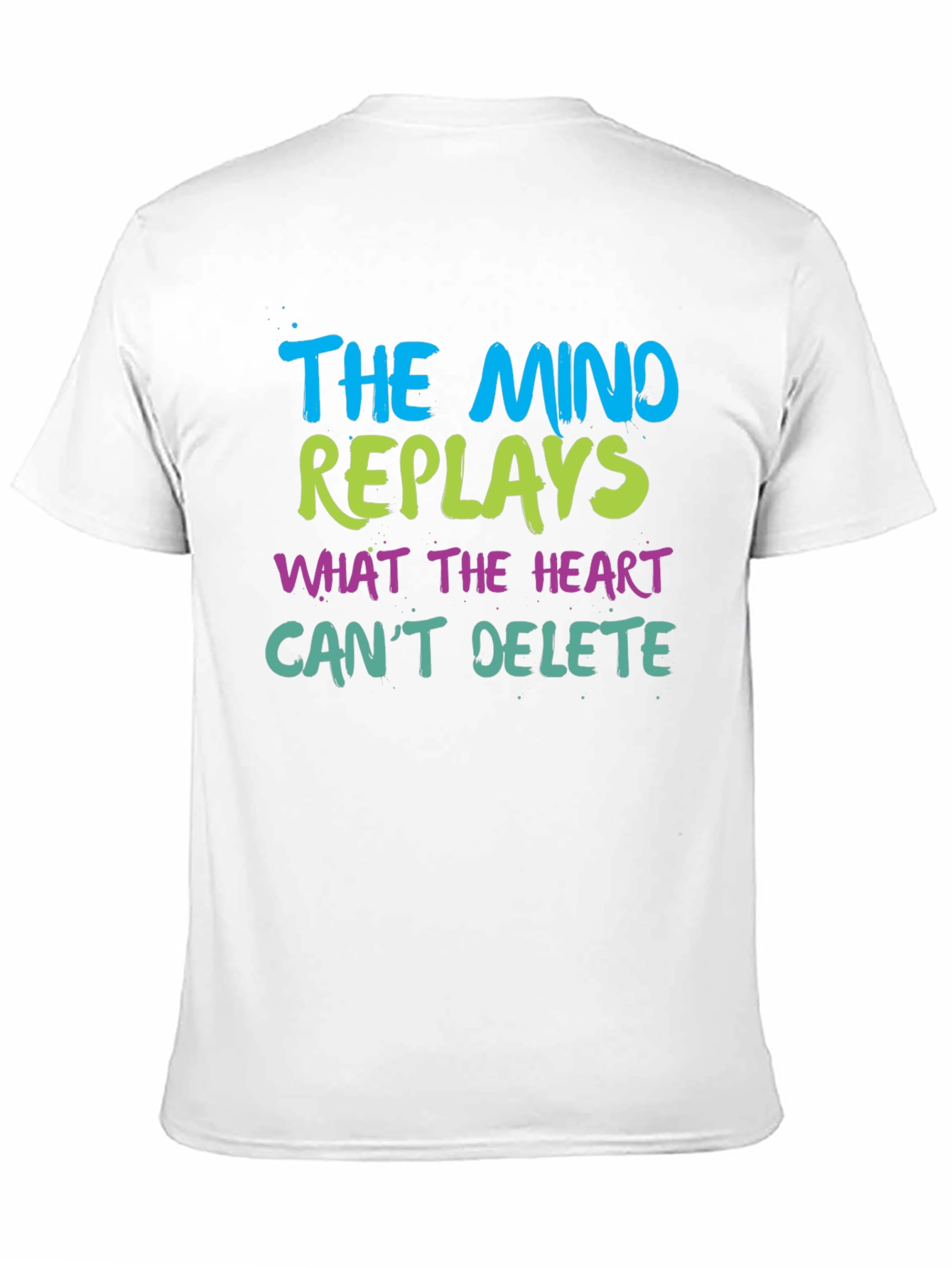 Mind Replays Heart Cant Delete Black T-Shirt