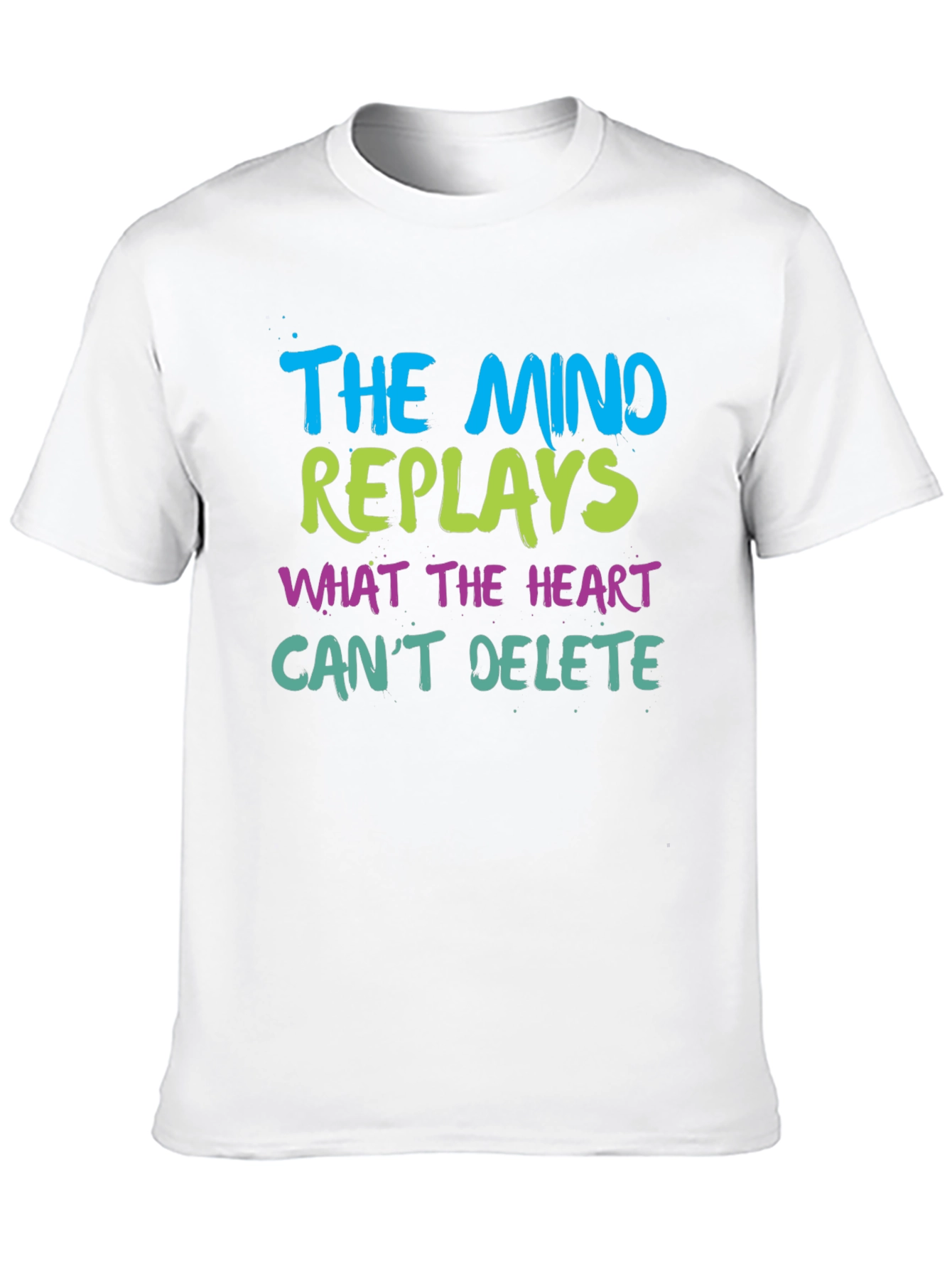 Mind Replays Heart Cant Delete Black T-Shirt