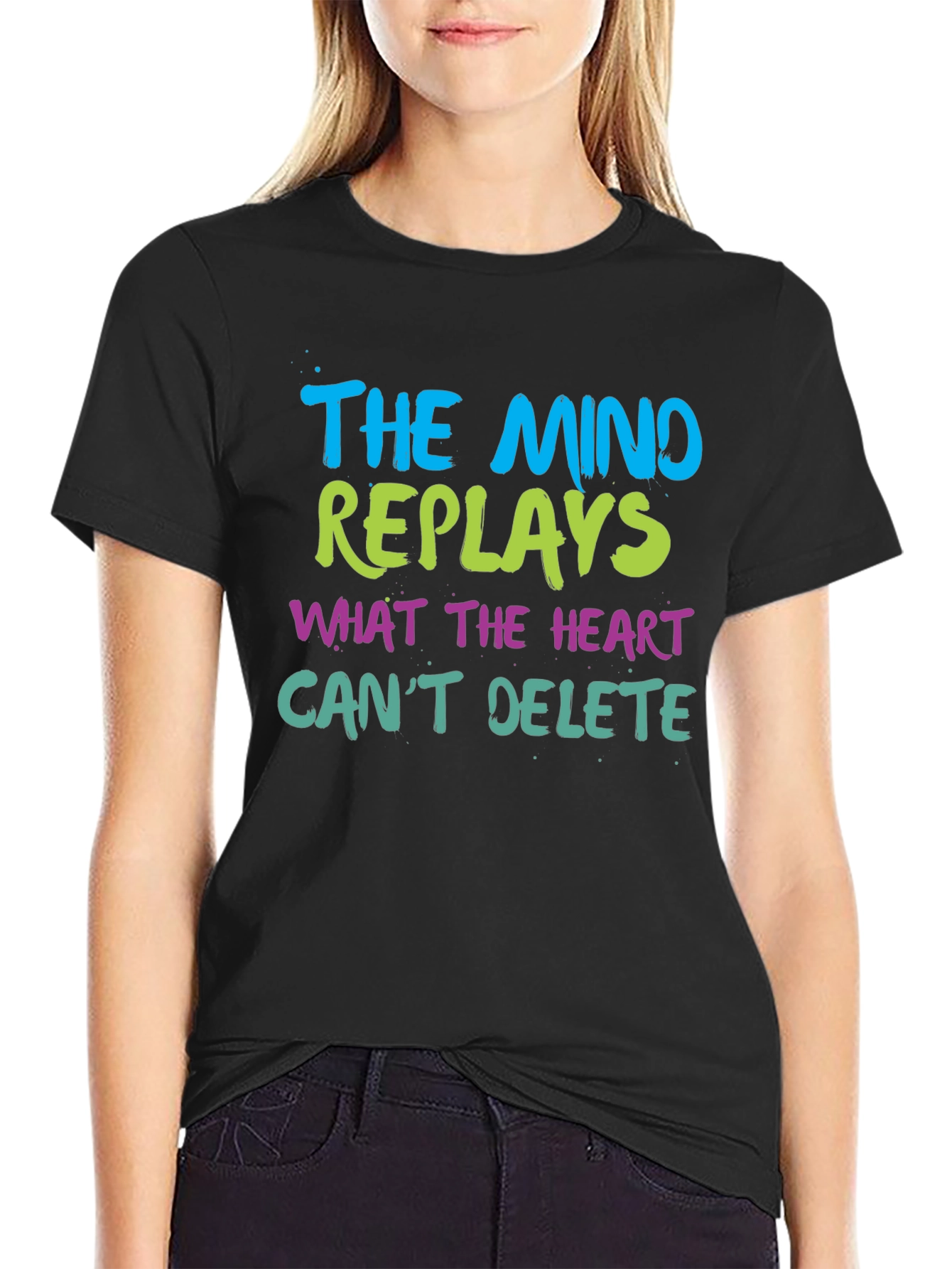 Mind Replays Heart Cant Delete Black T-Shirt