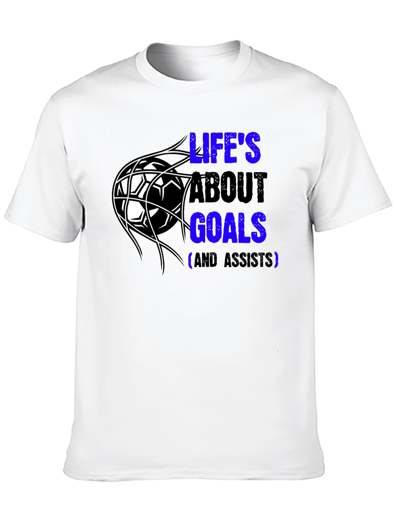 Lifes About Goals T-Shirt - Soccer Fan Tee