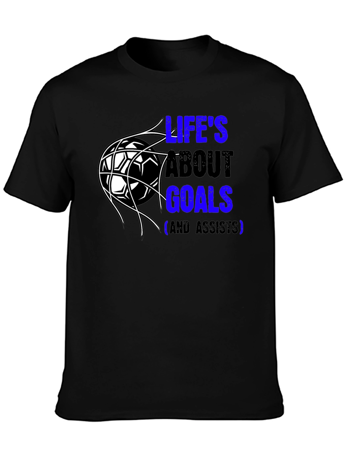 Lifes About Goals T-Shirt - Soccer Fan Tee