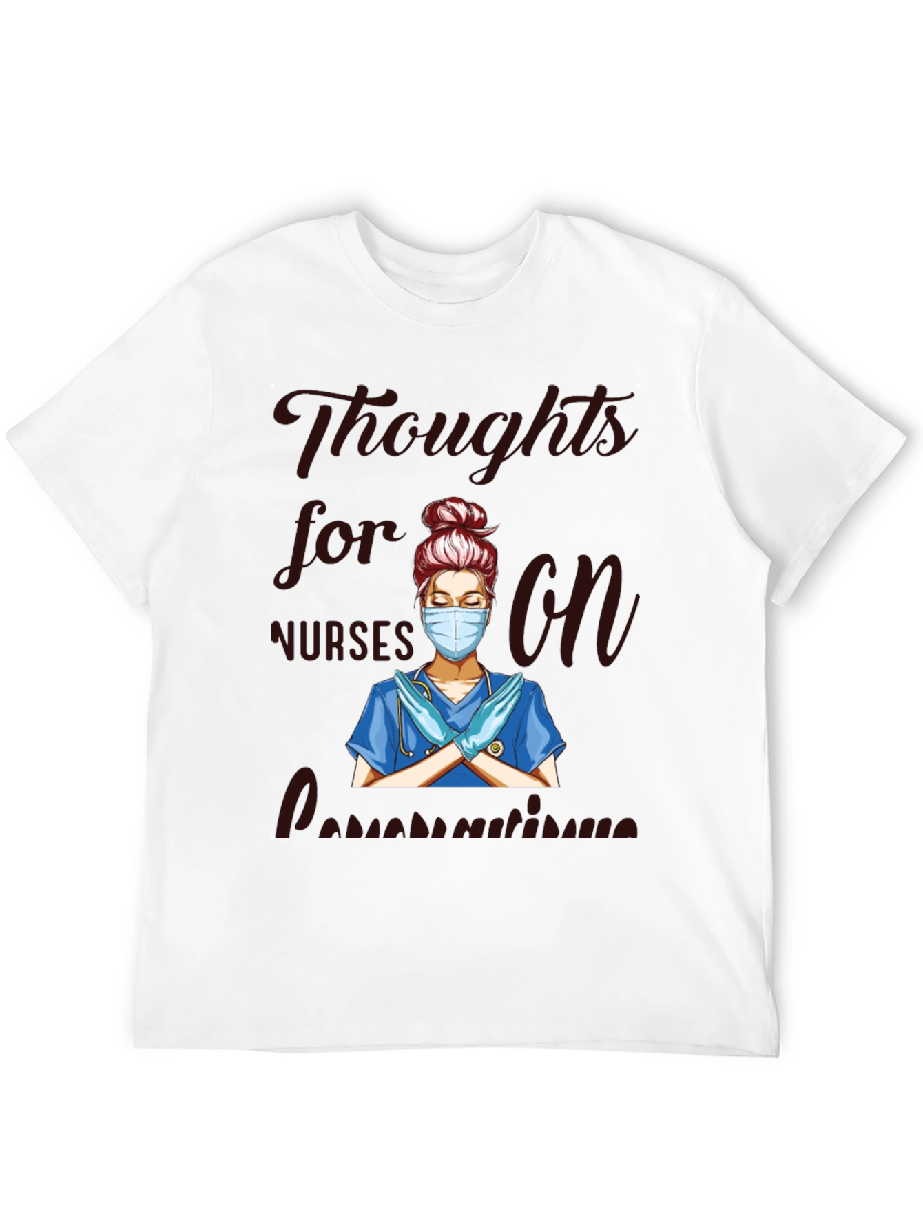Nurse Appreciation T-Shirt - Thoughtful Design