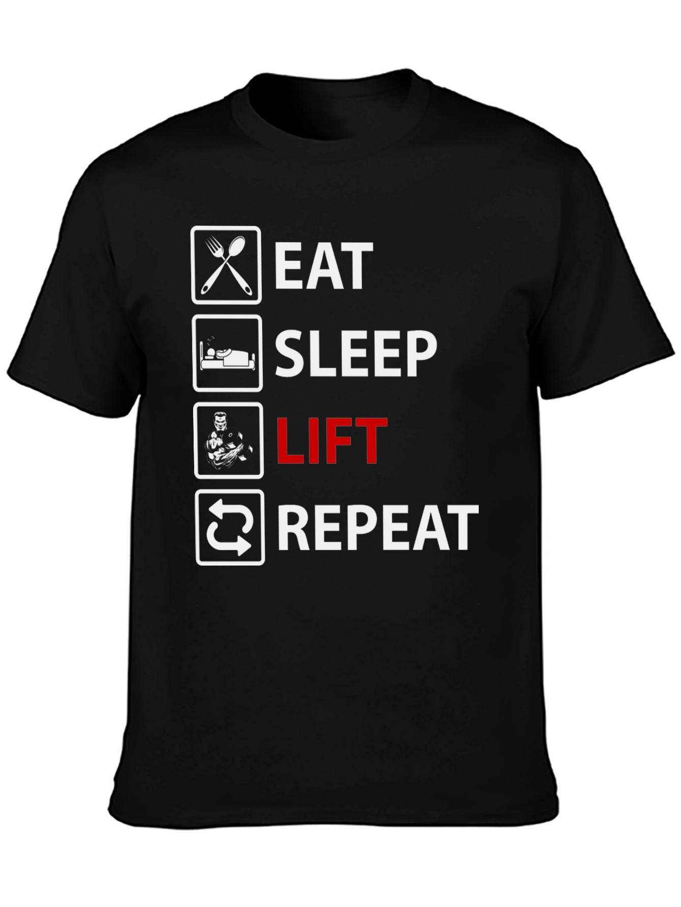 Eat Sleep Lift Repeat Black T-Shirt