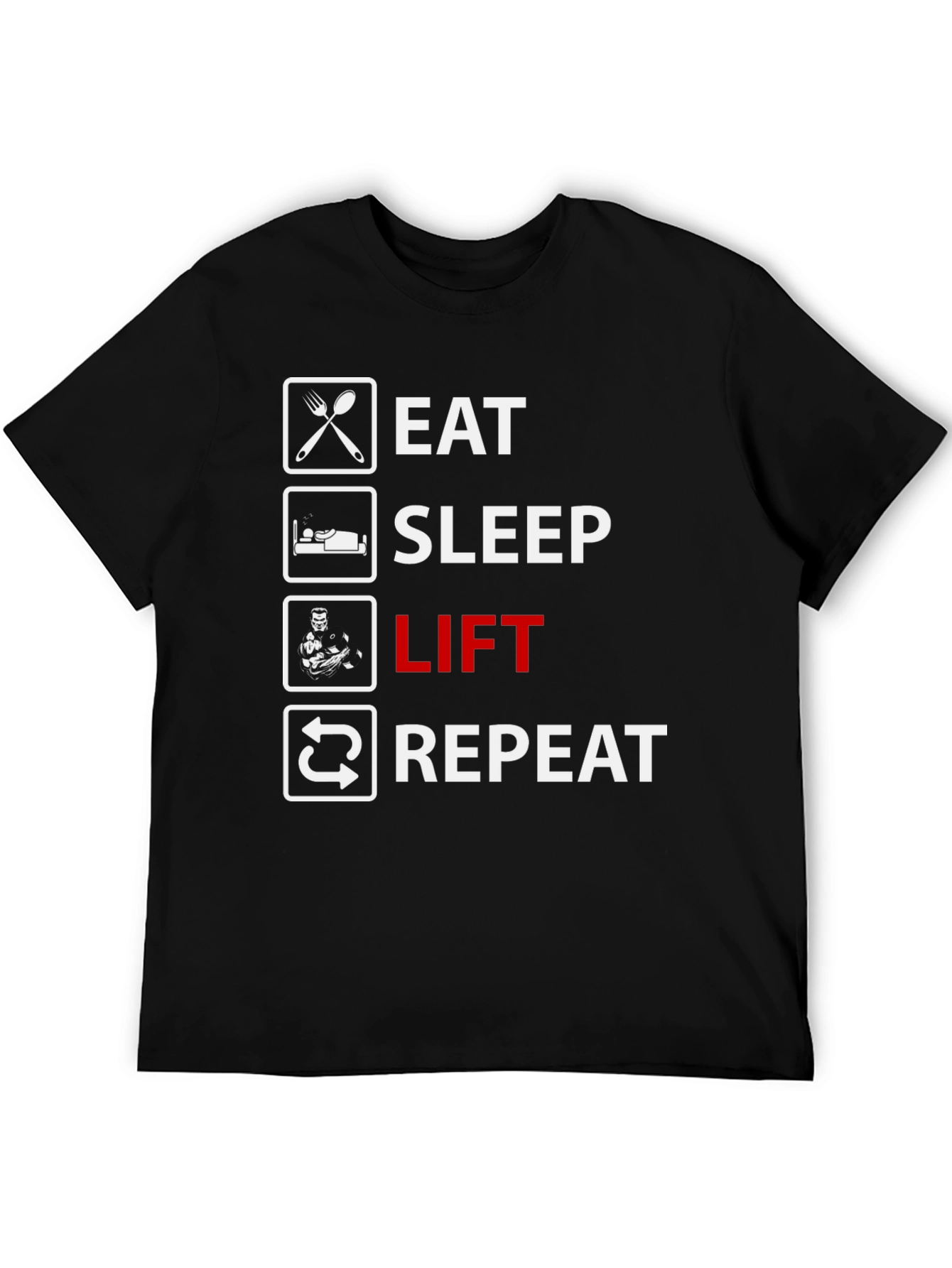 Eat Sleep Lift Repeat Black T-Shirt