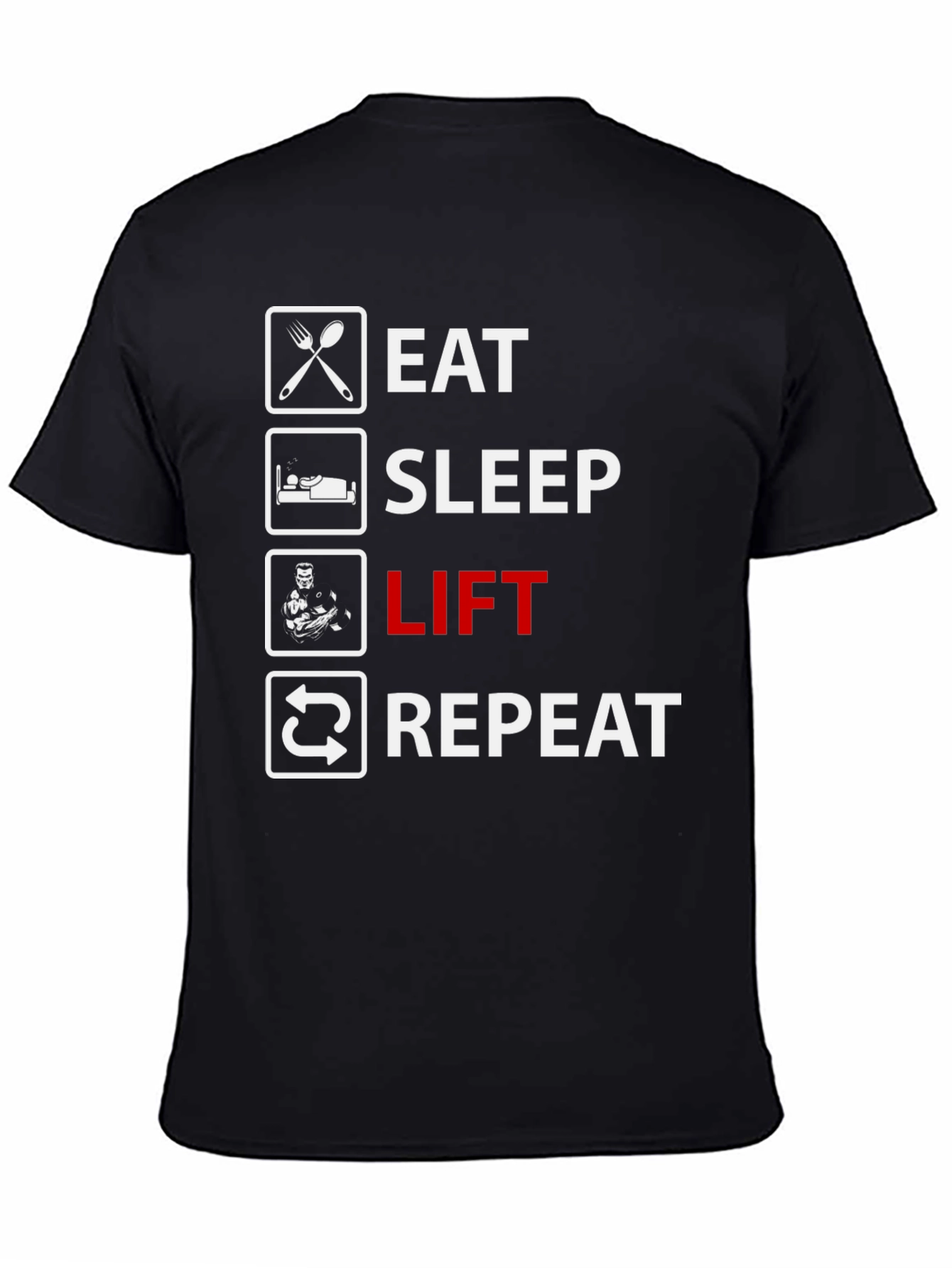 Eat Sleep Lift Repeat Black T-Shirt
