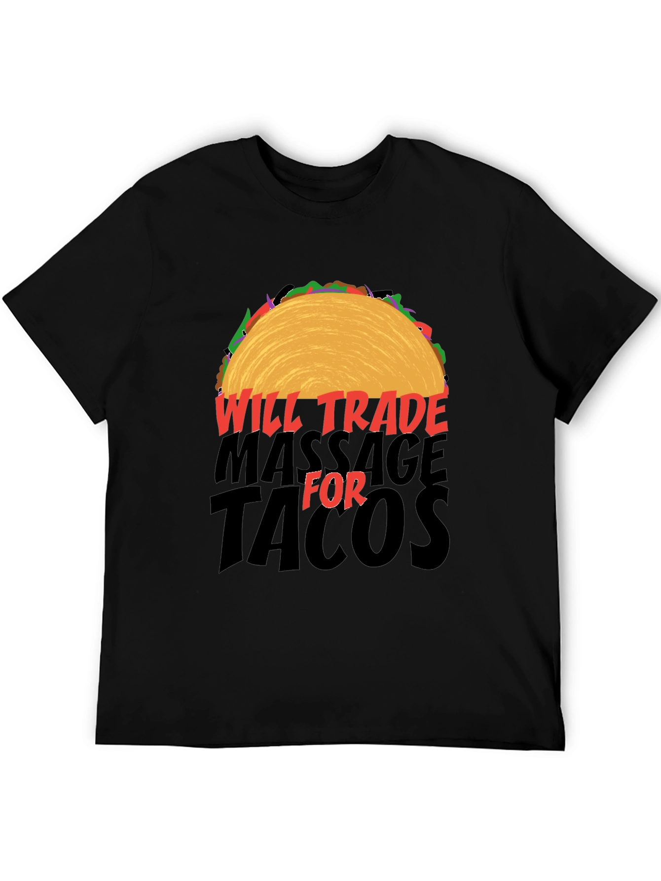 Will Trade Massage for Tacos Black T-Shirt
