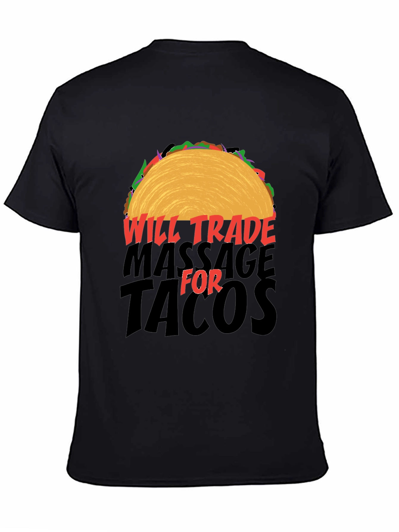 Will Trade Massage for Tacos Black T-Shirt