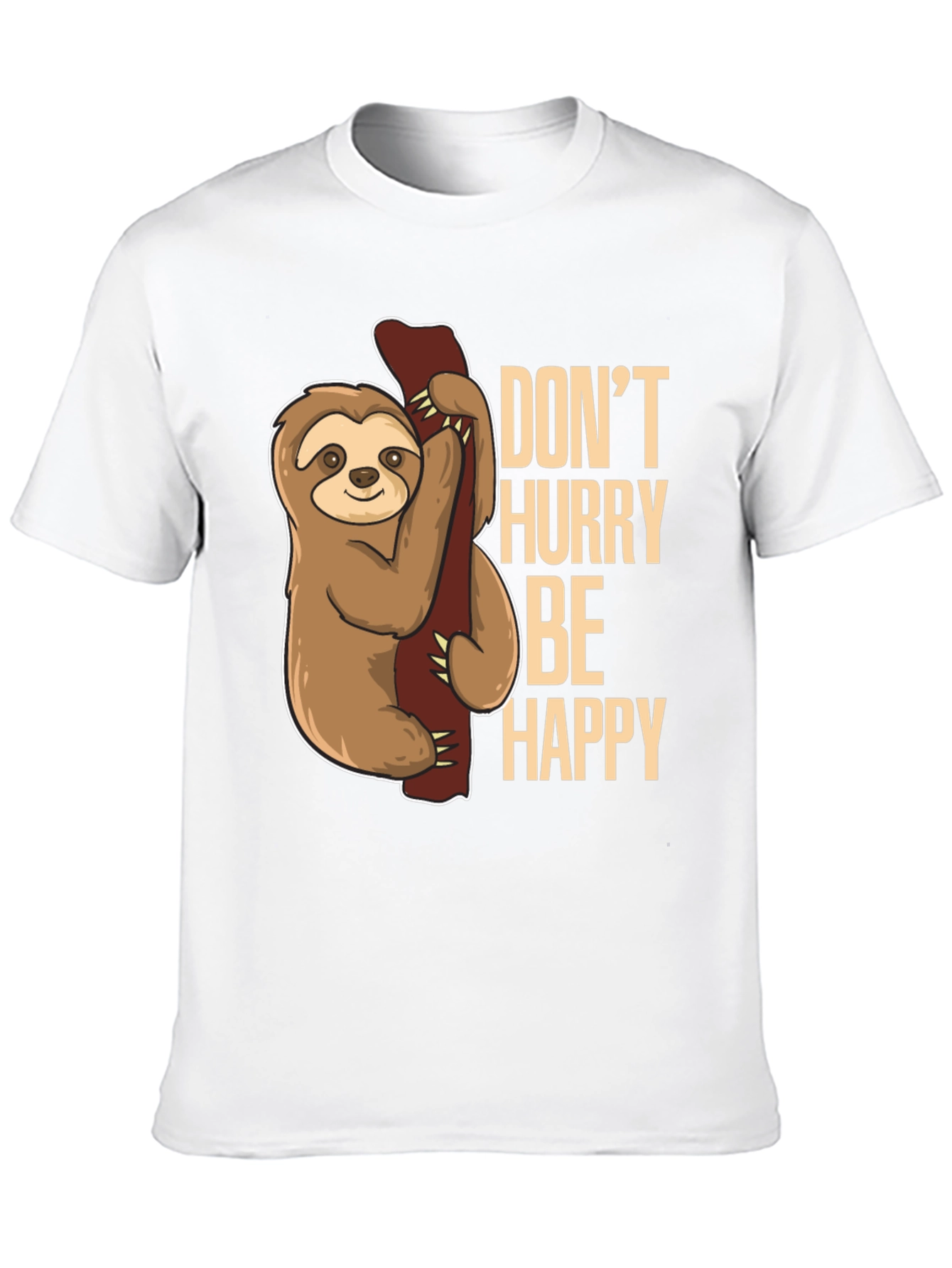 Sloth Graphic Tee: Dont Hurry Be Happy