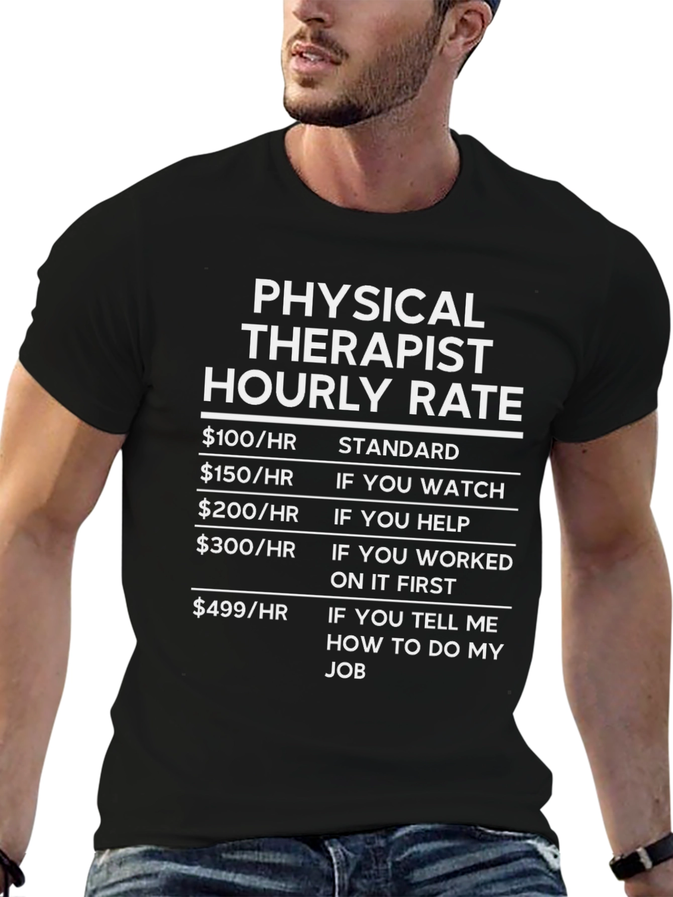 Physical Therapist Hourly Rate Novelty T-Shirt