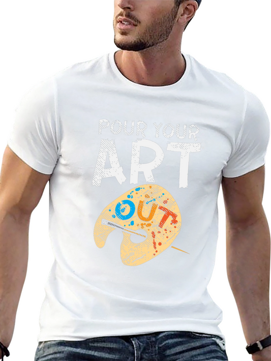 Pour Your Art Out T-Shirt - Artist Palette Design