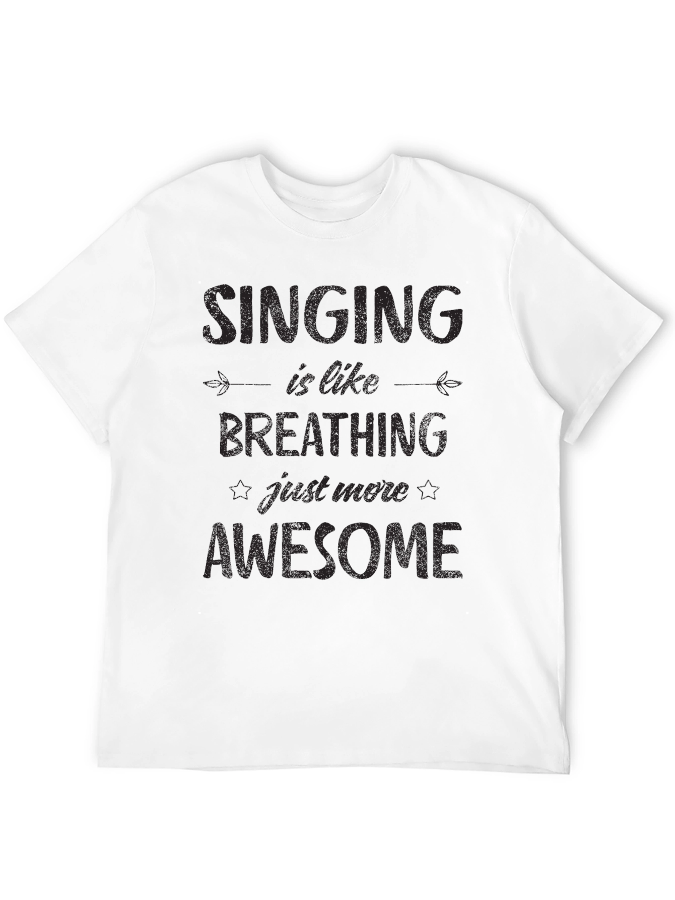 Singing is Like Breathing T-Shirt
