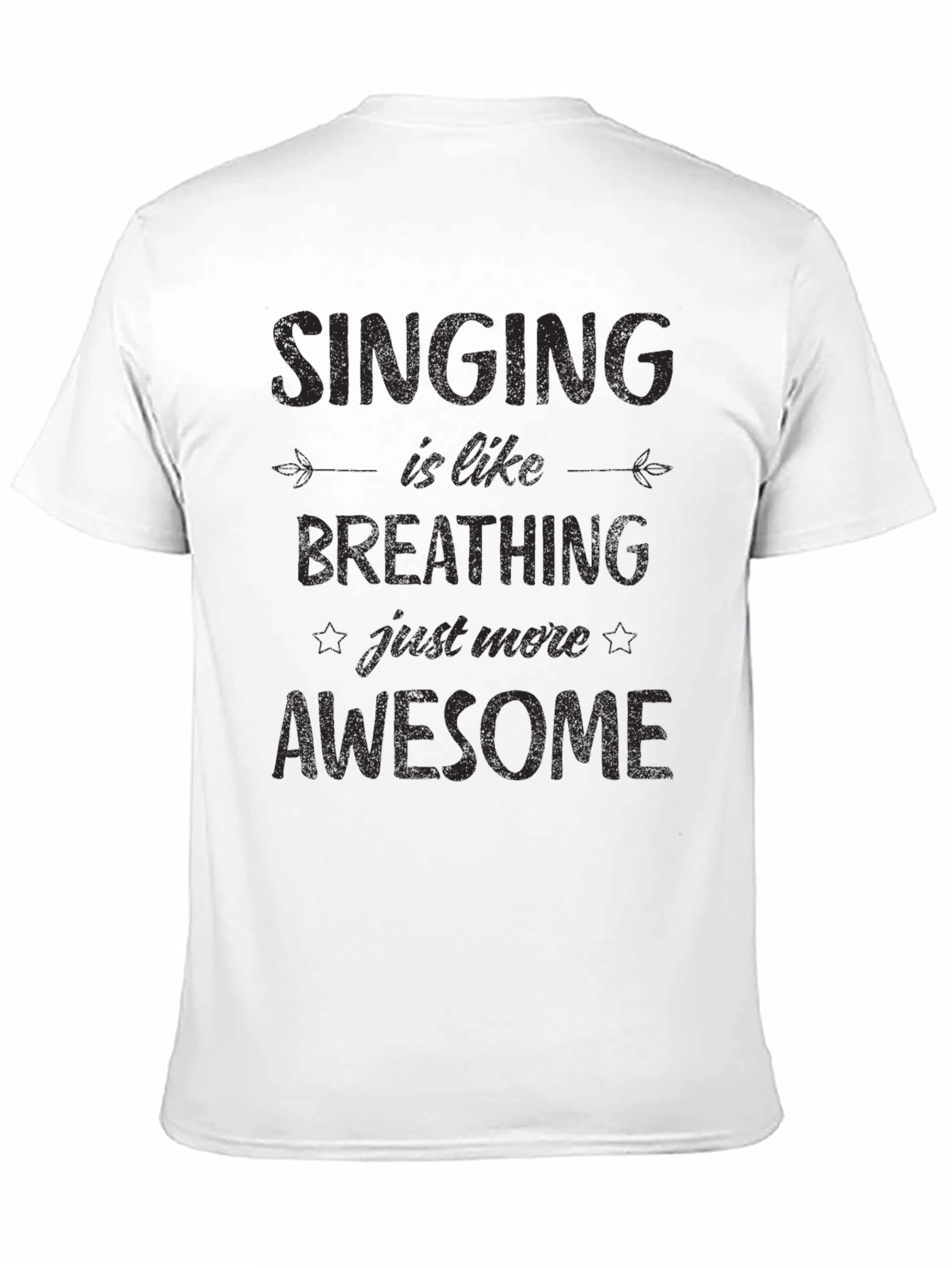 Singing is Like Breathing T-Shirt