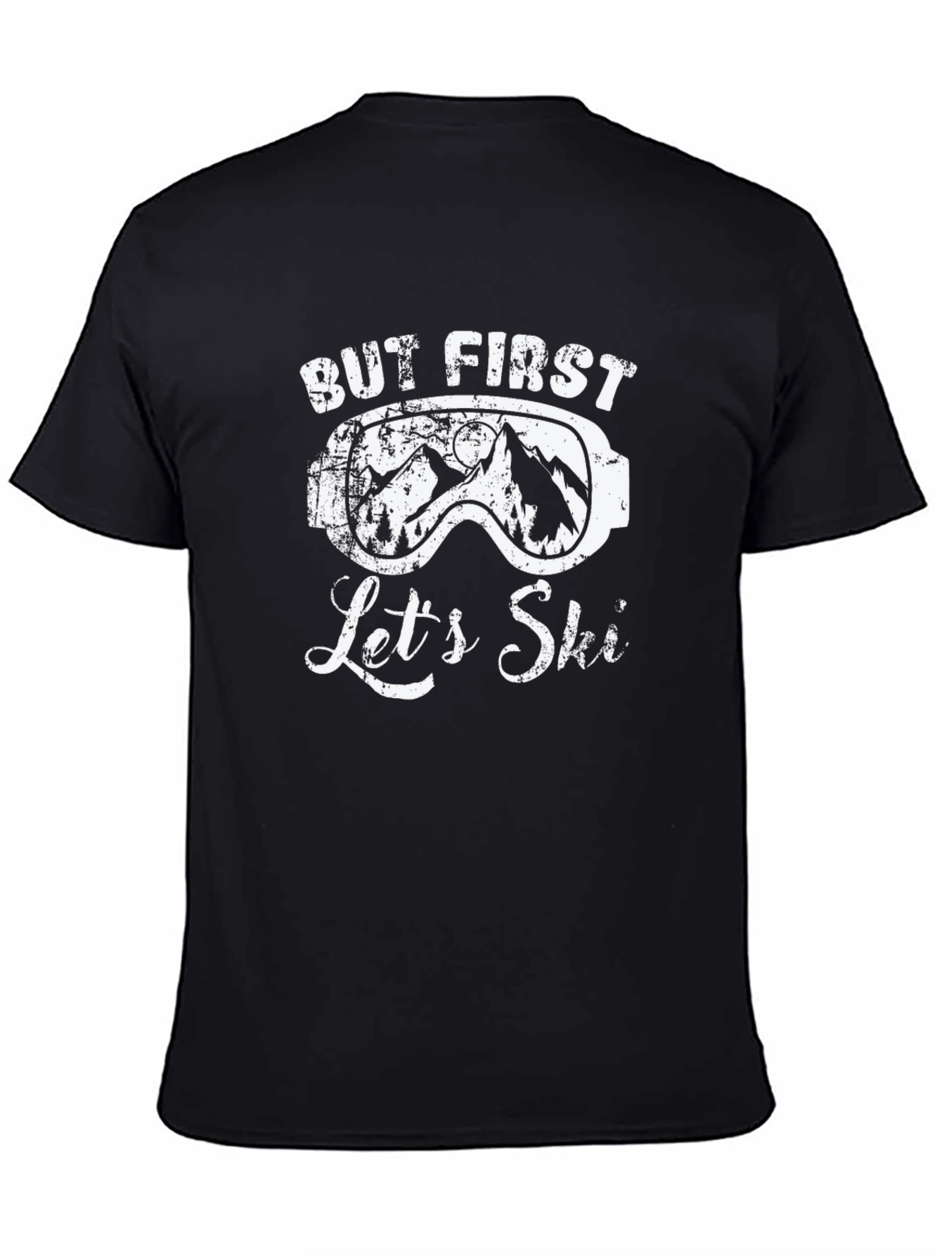 But First Lets Ski T-Shirt