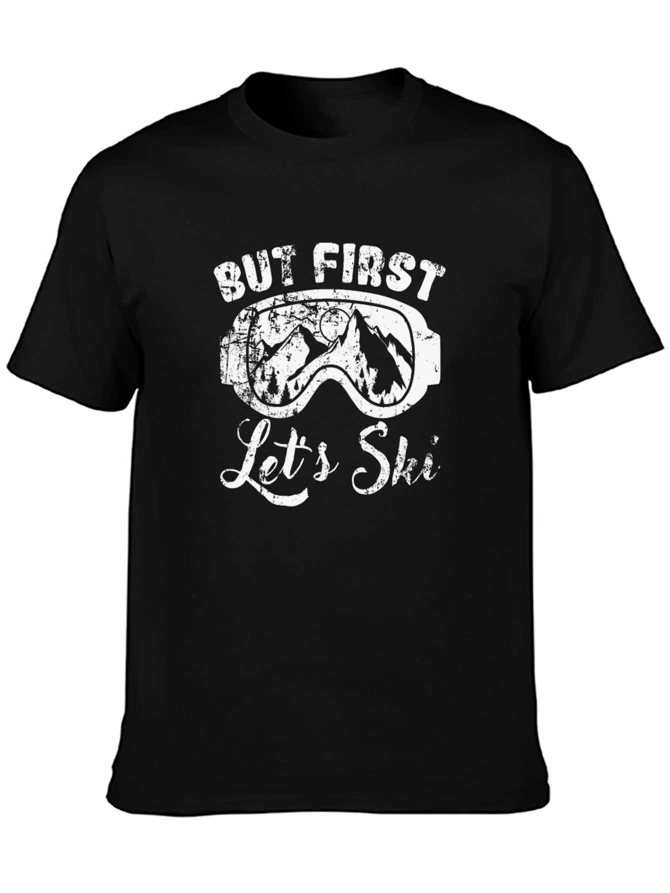 But First Lets Ski T-Shirt
