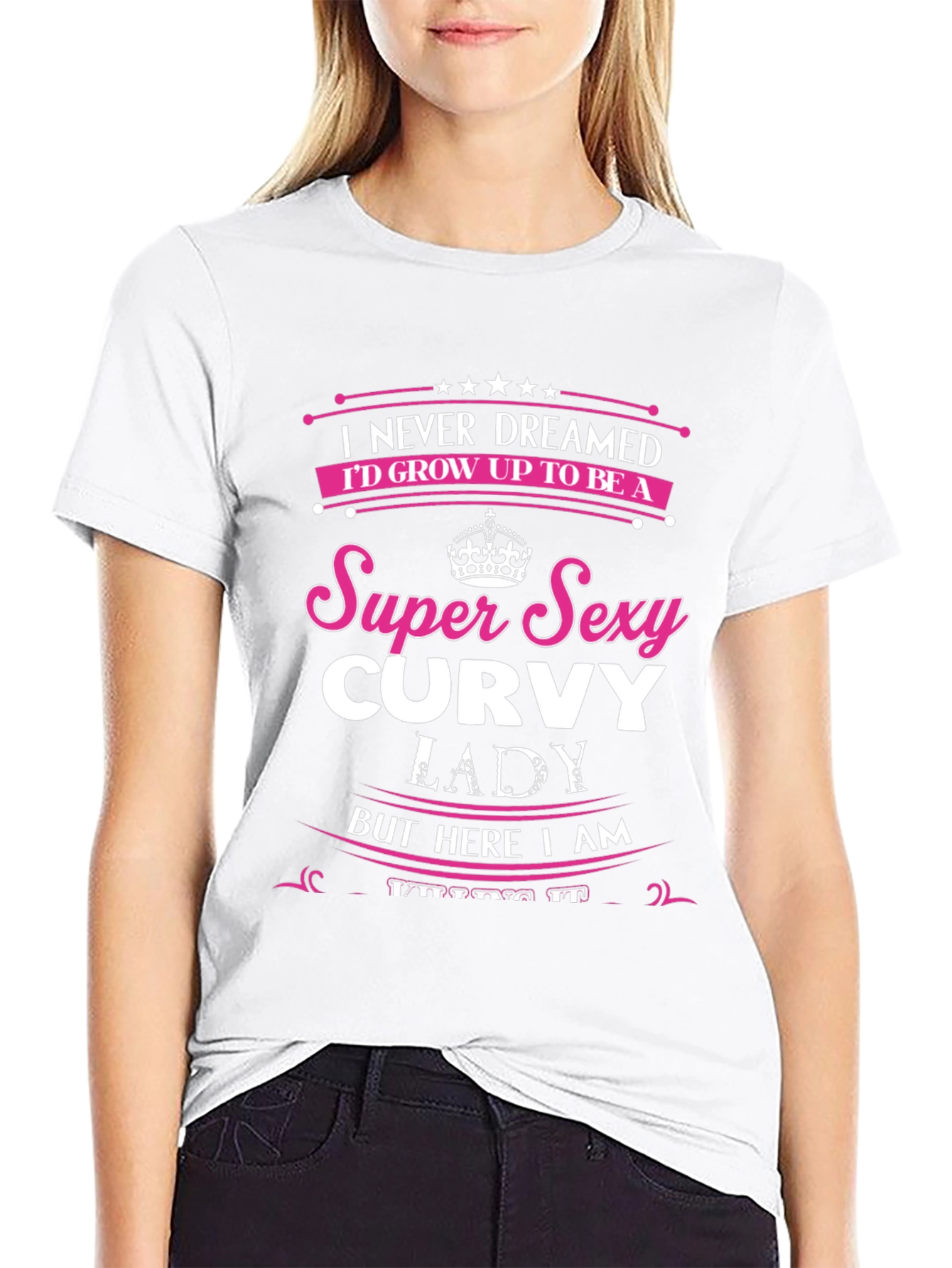 Super Sexy Curvy Lady T-Shirt