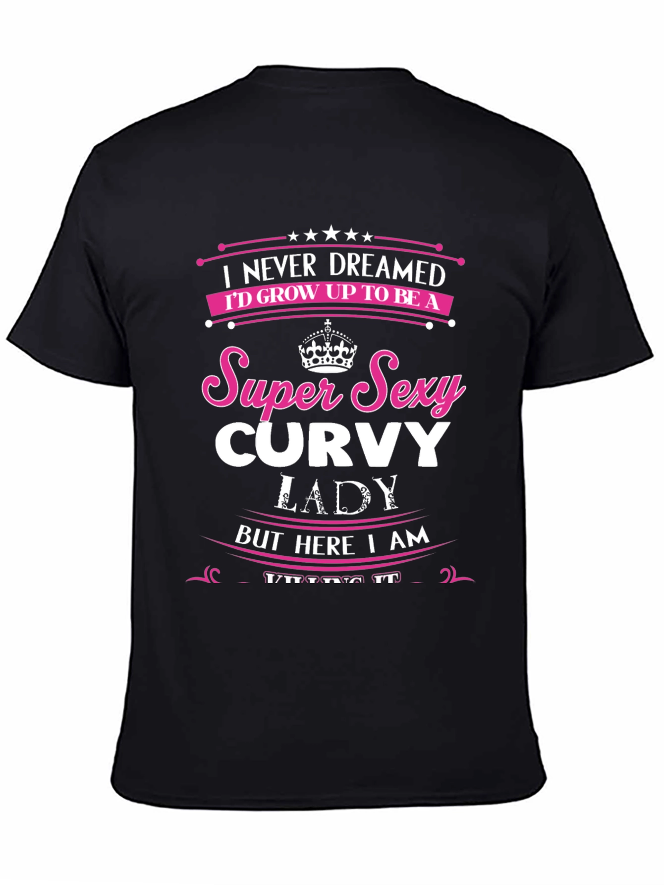 Super Sexy Curvy Lady T-Shirt