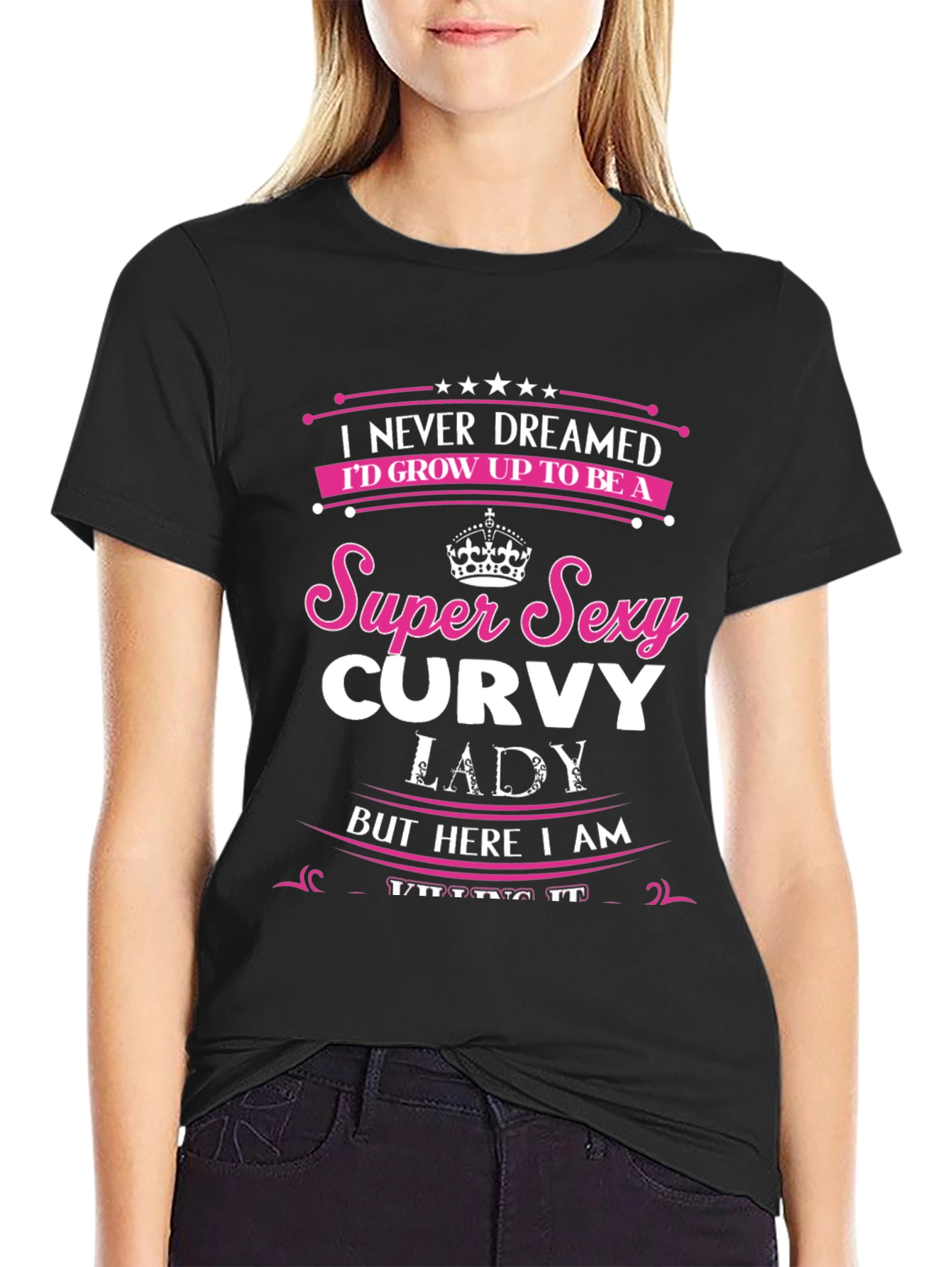 Super Sexy Curvy Lady T-Shirt