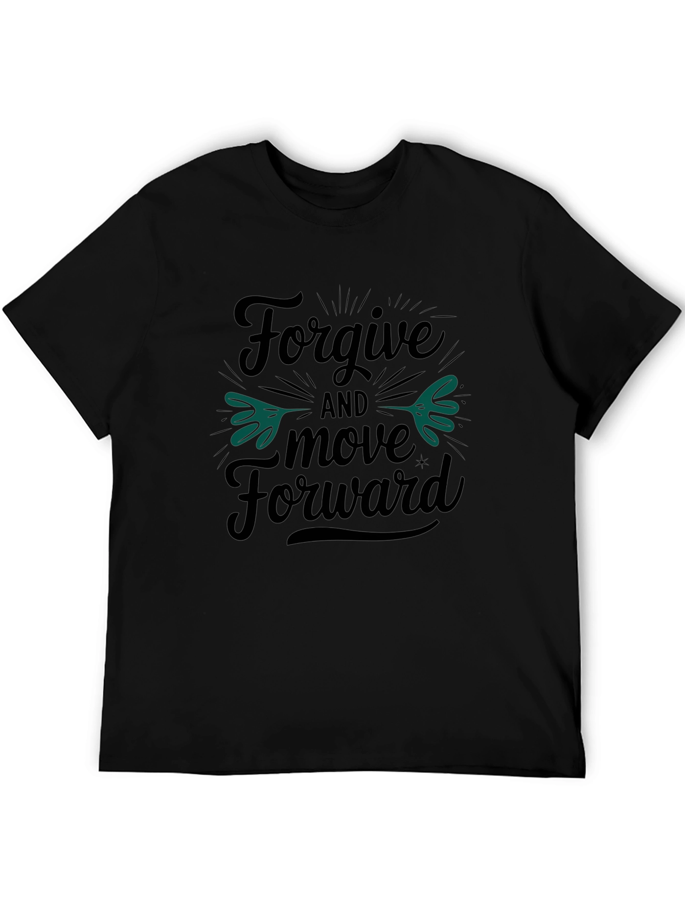 Forgive and Move Forward Graphic T-Shirt