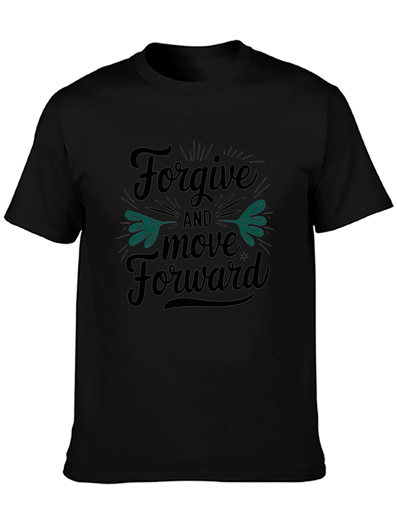 Forgive and Move Forward Graphic T-Shirt