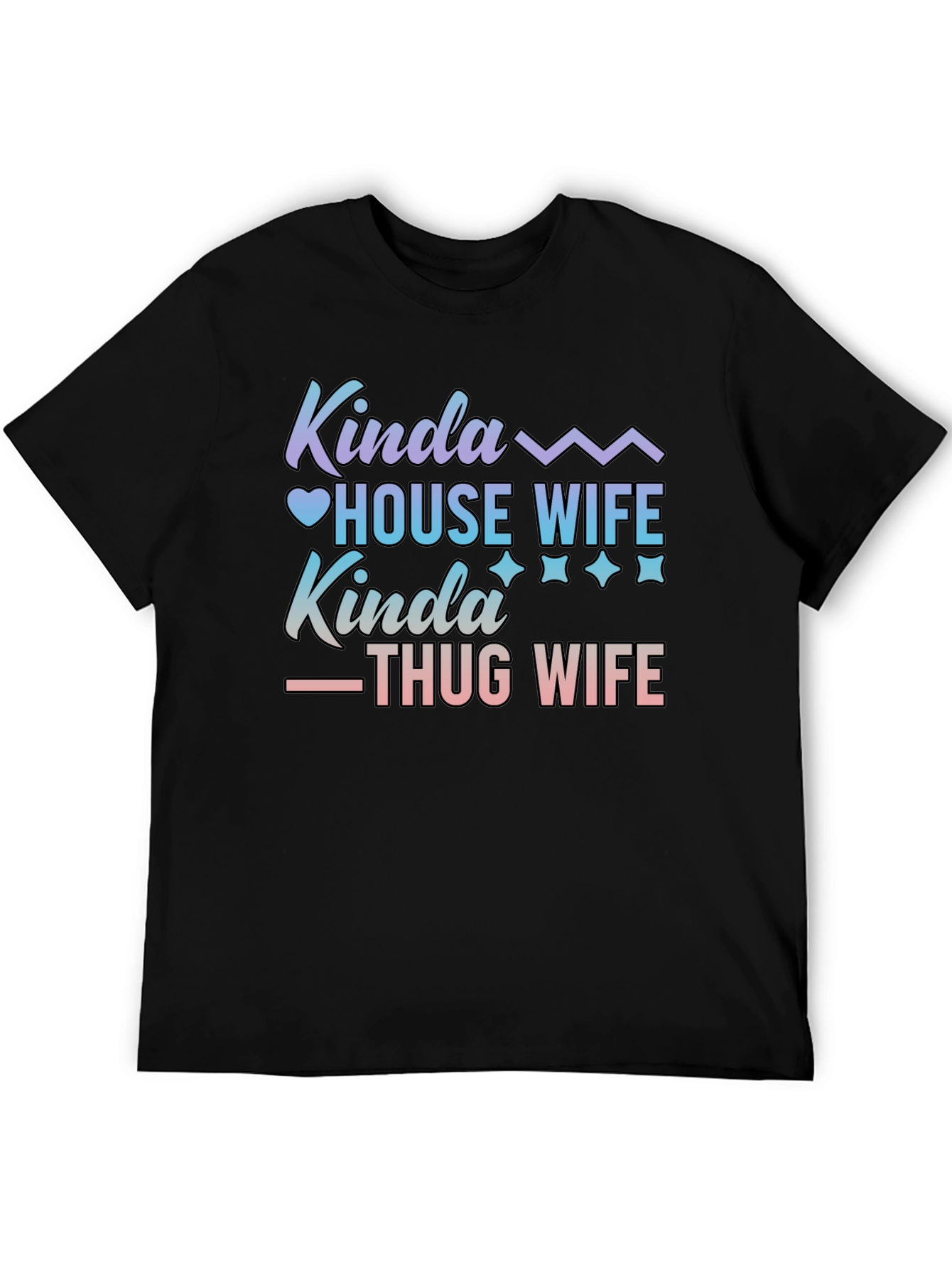 Kinda House Wife Kinda Thug Wife T-Shirt