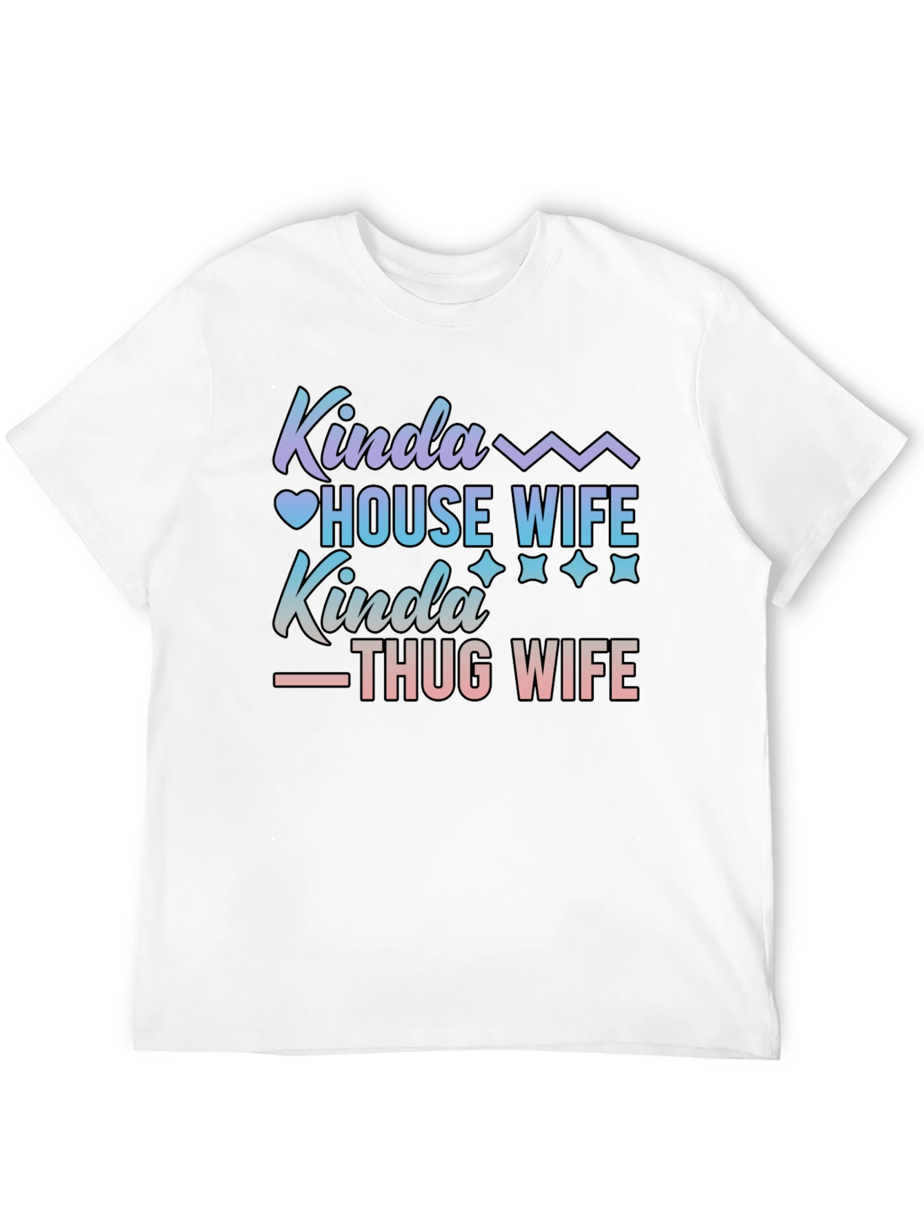 Kinda House Wife Kinda Thug Wife T-Shirt