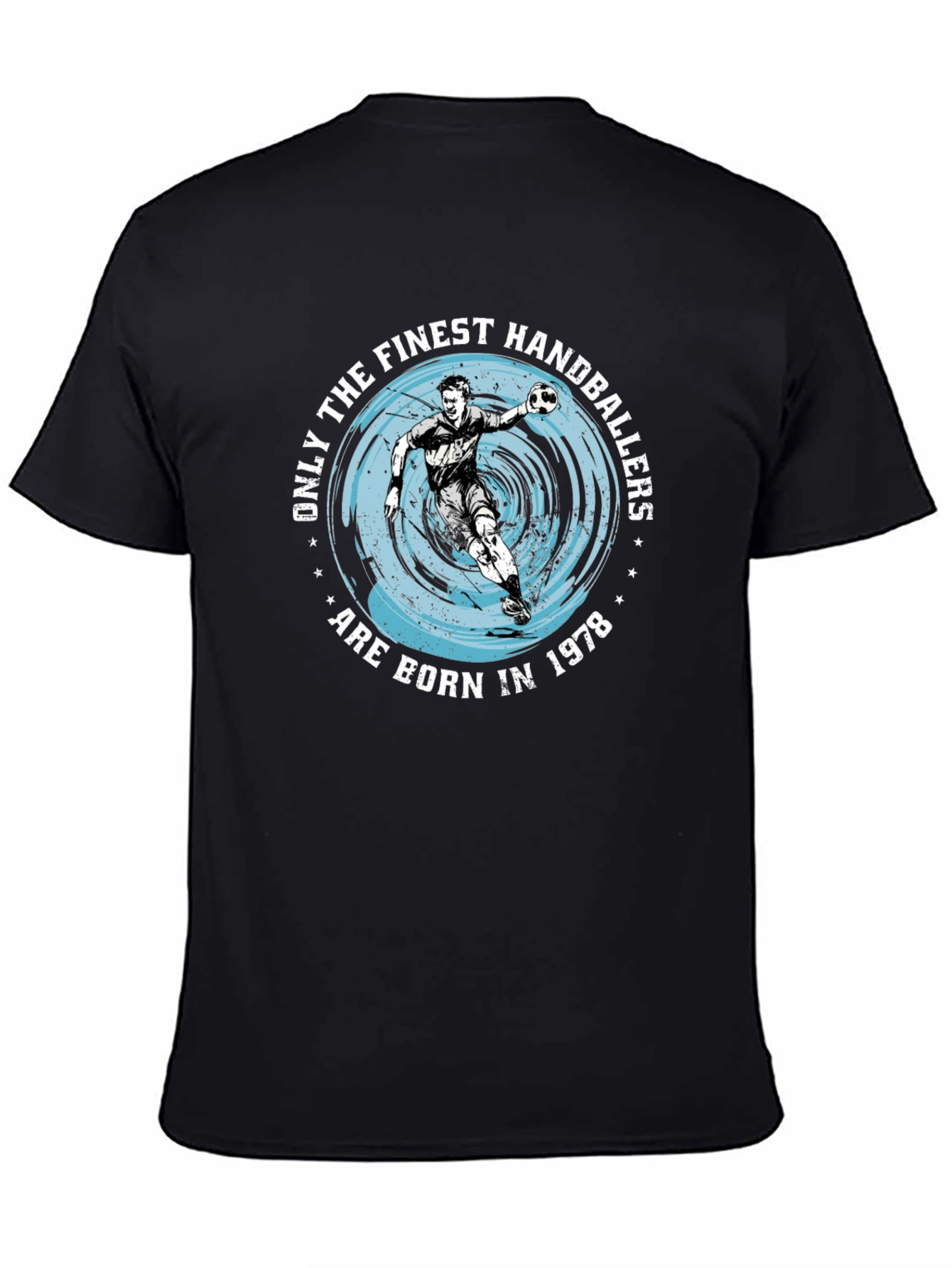 Finest Handballers Born in 1978 Graphic T-Shirt
