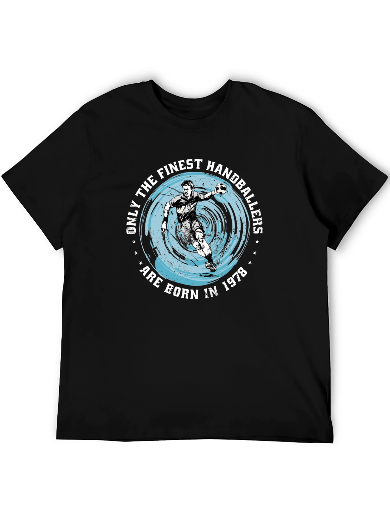 Finest Handballers Born in 1978 Graphic T-Shirt