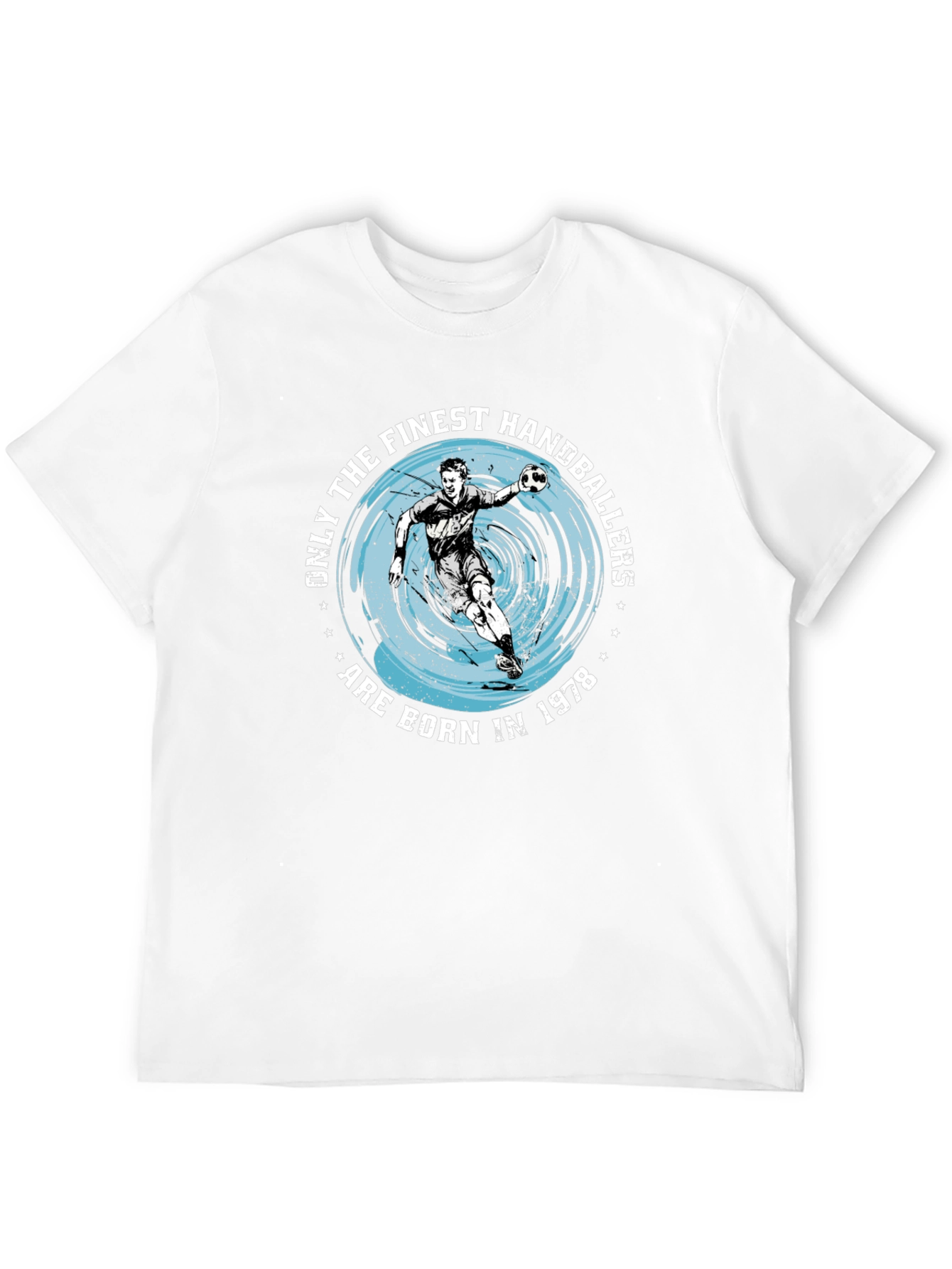 Finest Handballers Born in 1978 Graphic T-Shirt