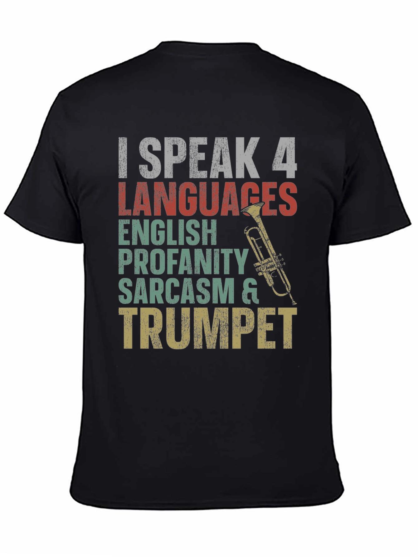 I Speak 4 Languages Trumpet Graphic Tee