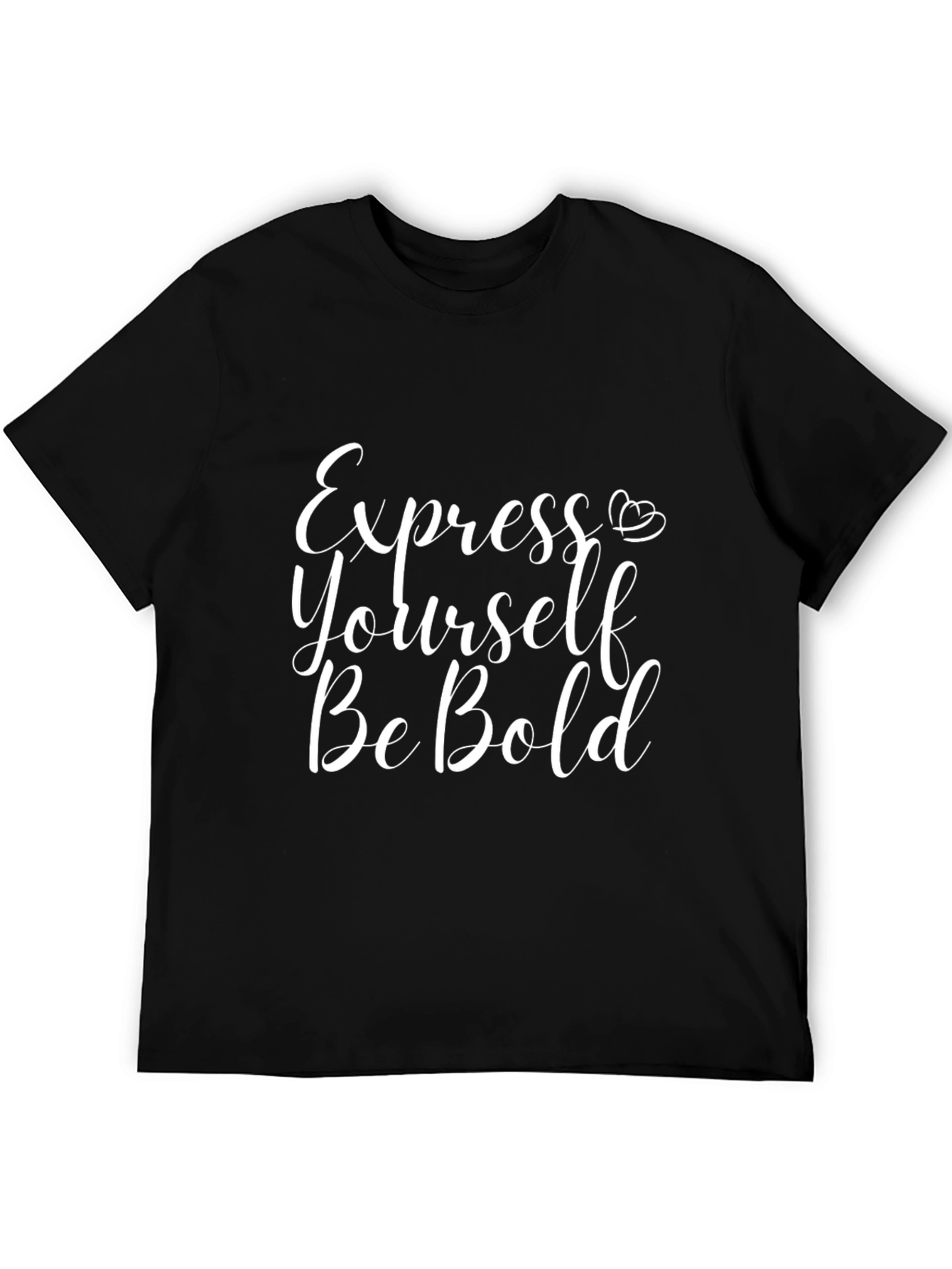 Express Yourself Be Bold Black T-Shirt