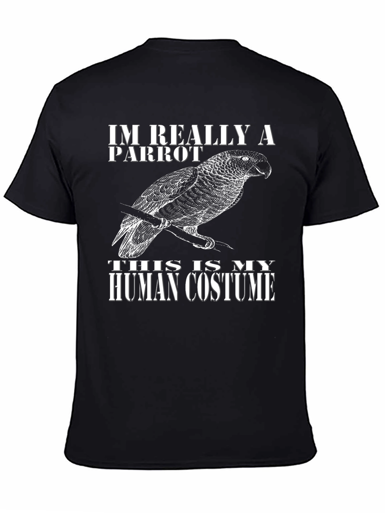 Im Really A Parrot T-Shirt - Funny Costume Tee