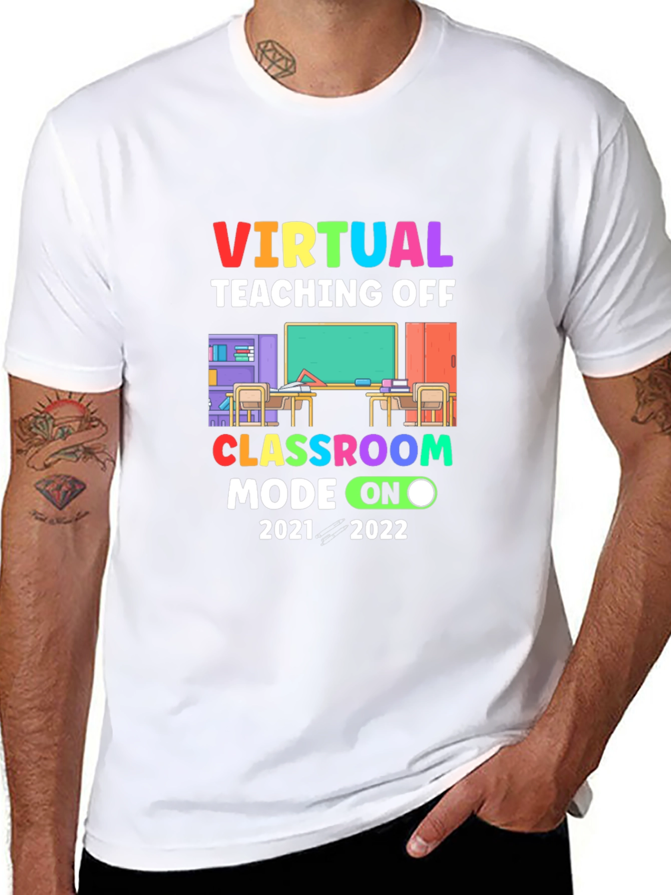 Virtual Teaching Off Classroom Mode On T-Shirt