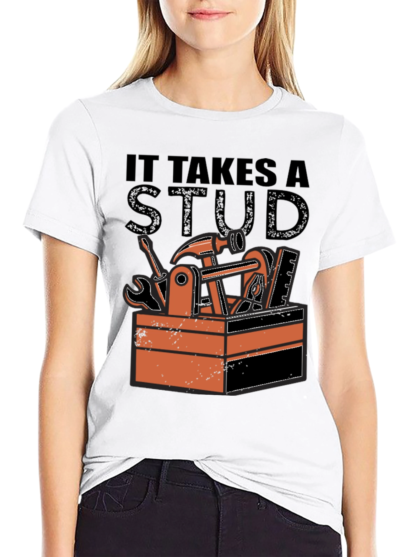 It Takes a Stud T-Shirt