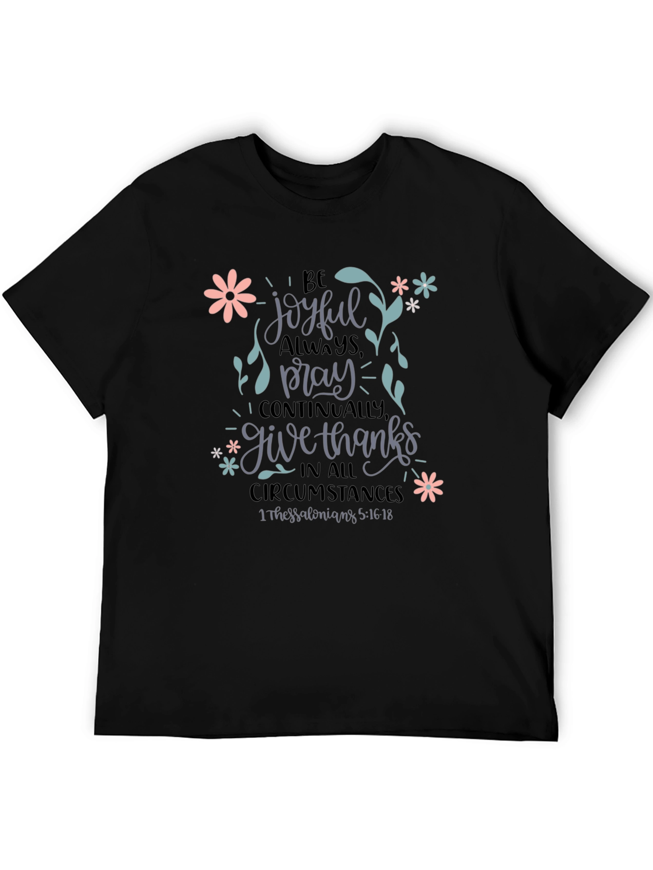 Be Joyful T-Shirt - Floral Christian Tee