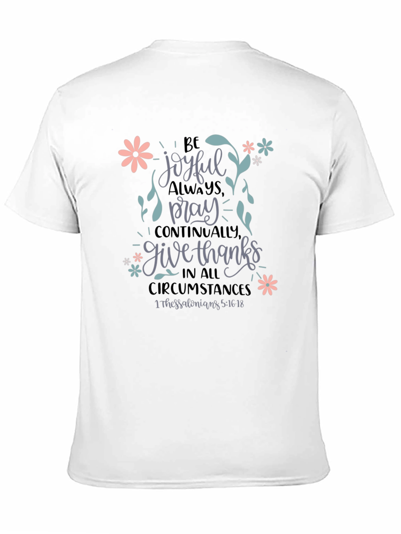 Be Joyful T-Shirt - Floral Christian Tee